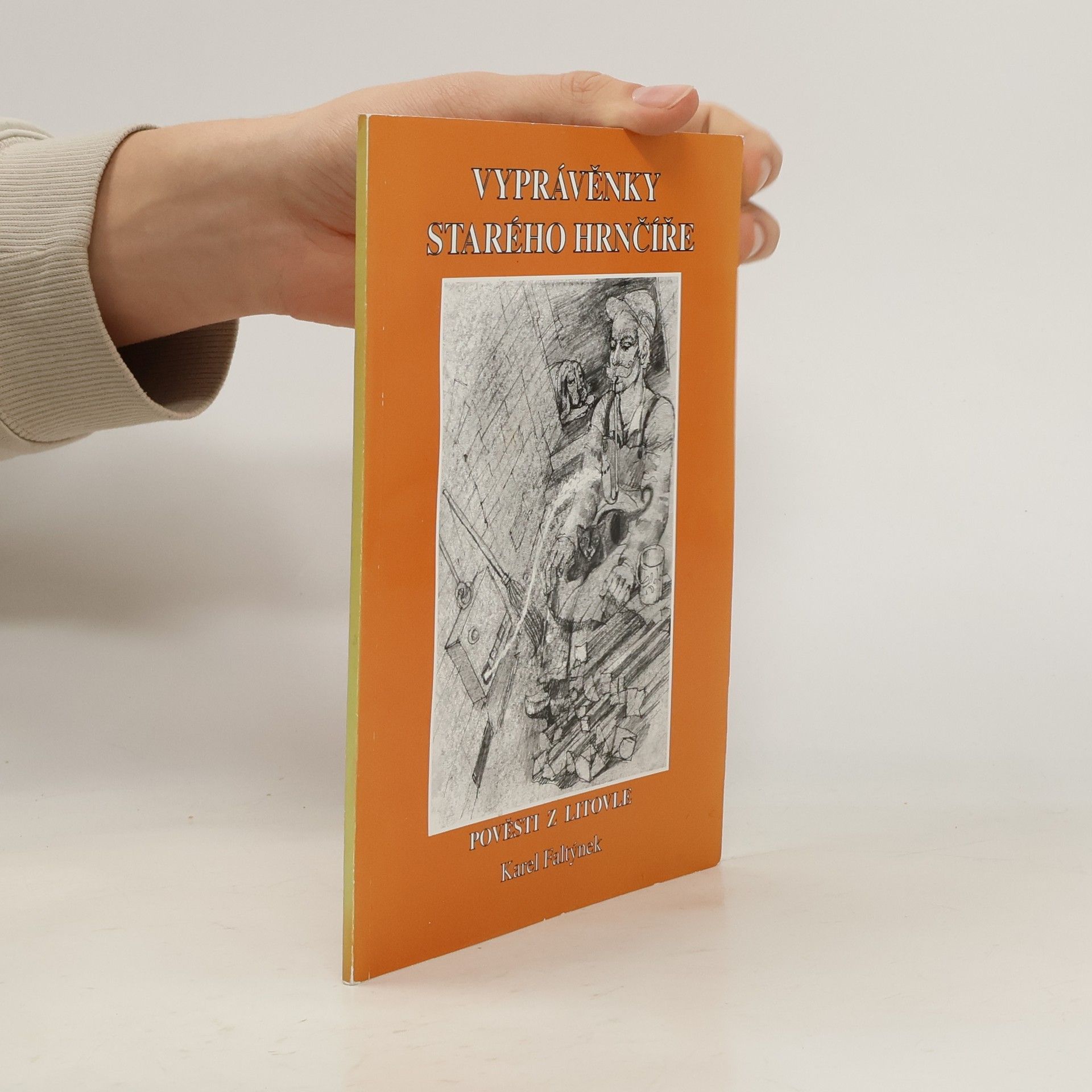 Karel Faltýnek Vyprávěnky starého hrnčíře