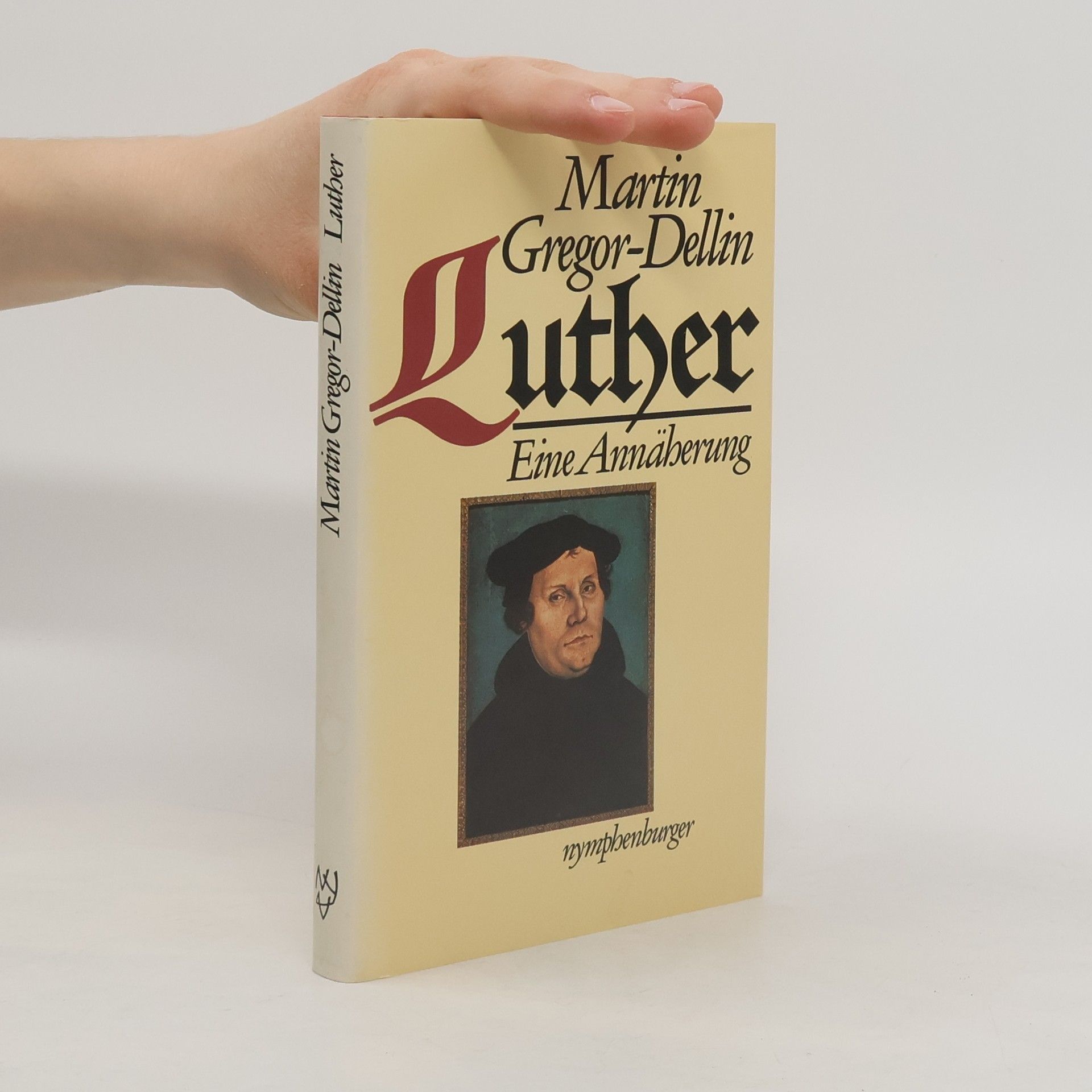 Martin Gregor-Dellin Luther