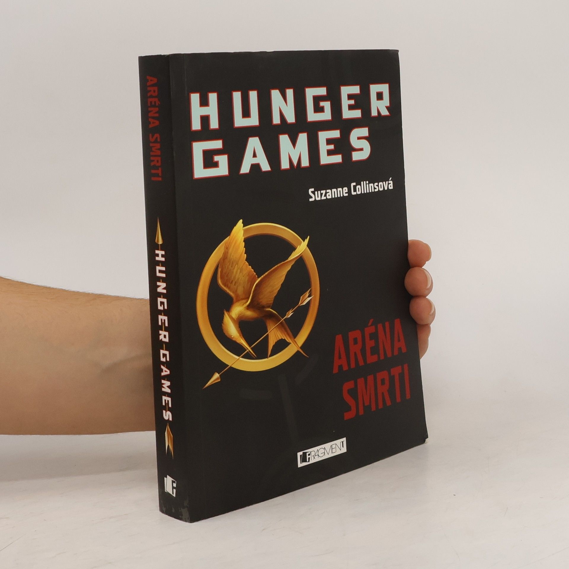 Suzanne Collins Hunger Games. Aréna smrti