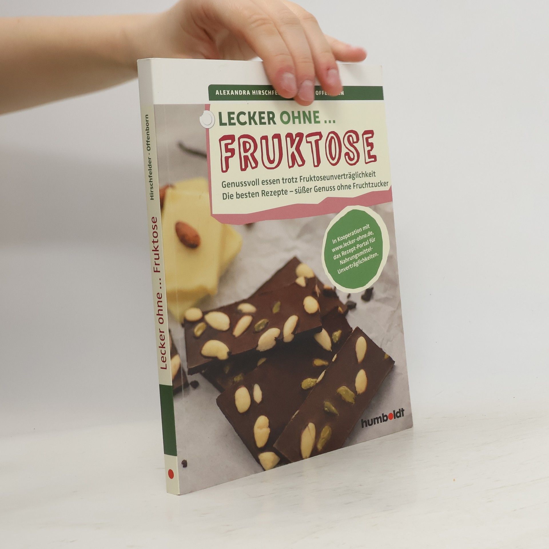 Alexandra Hirschfelder Lecker ohne ... Fruktose