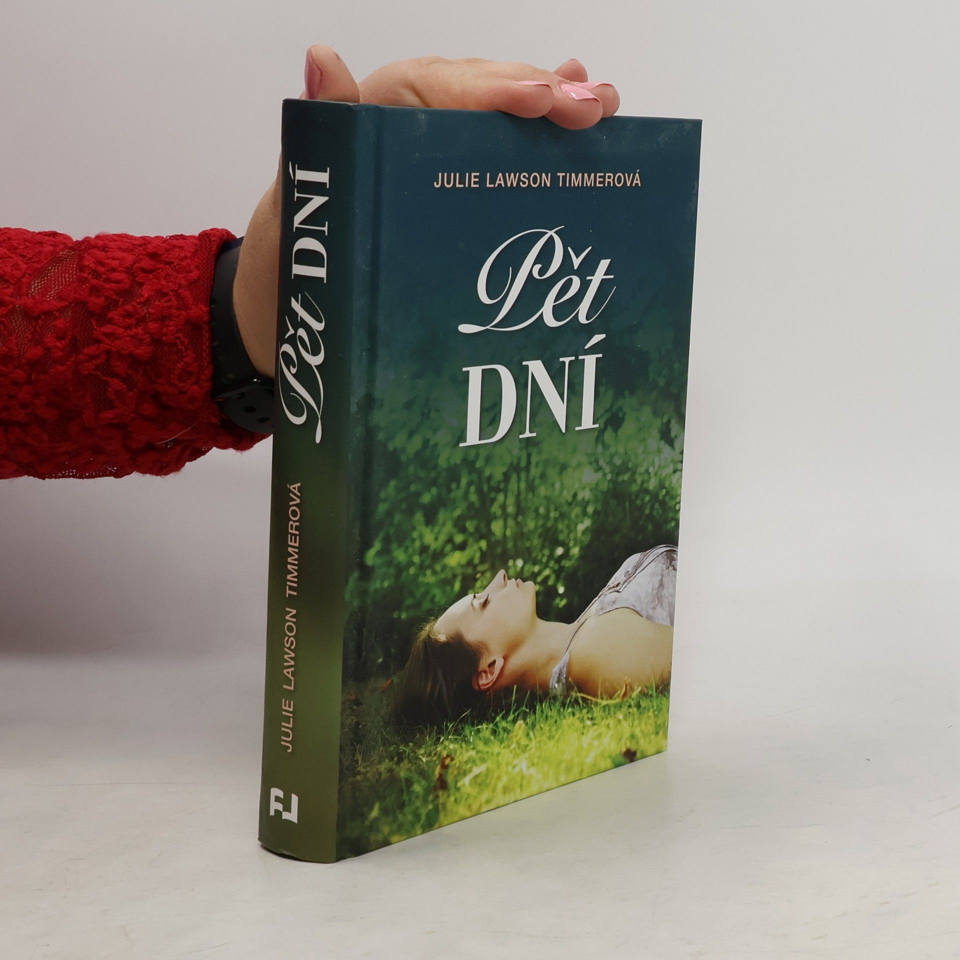 Julie Lawson Timmer Pět dní