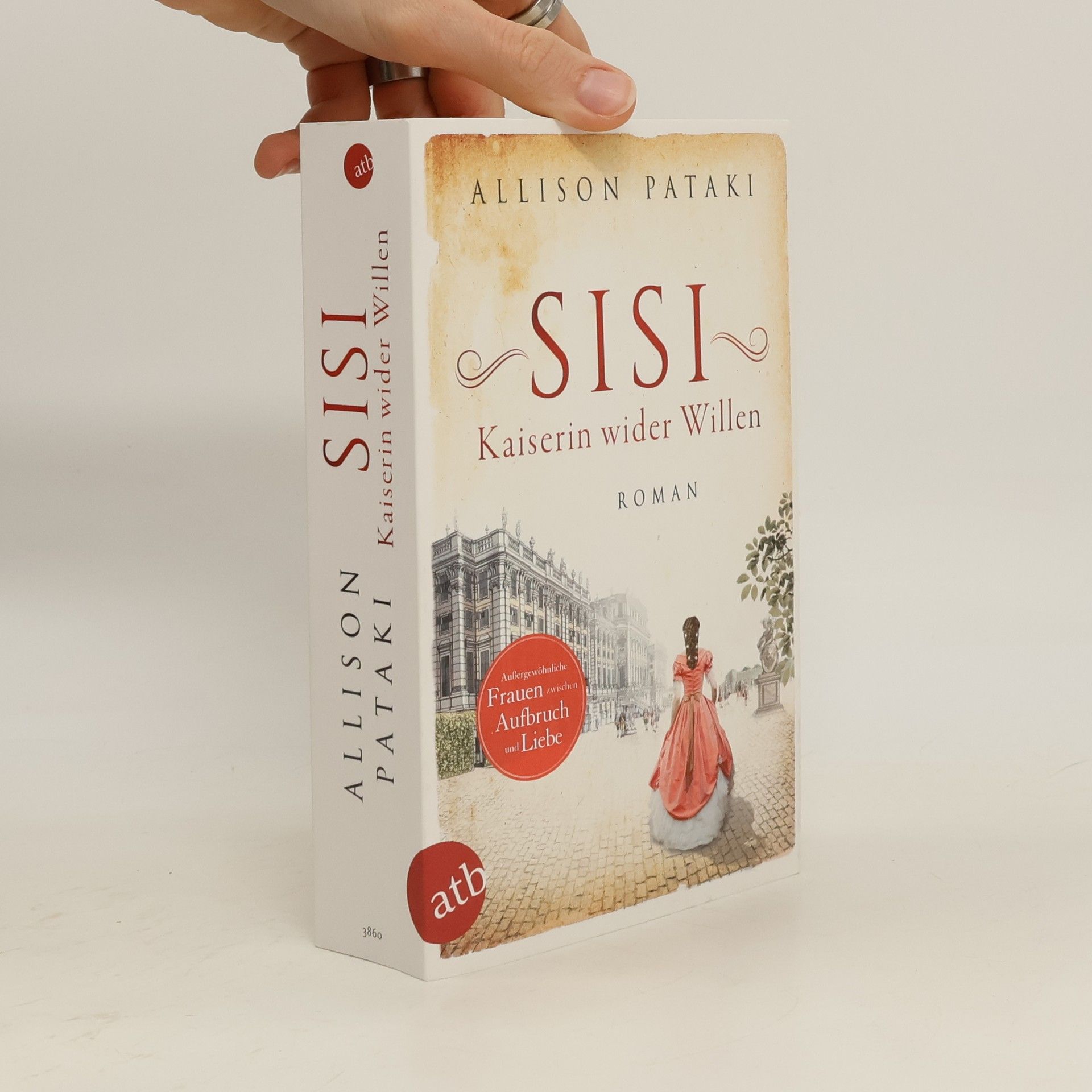 Allison Pataki Sisi. Kaiserin wider Willen