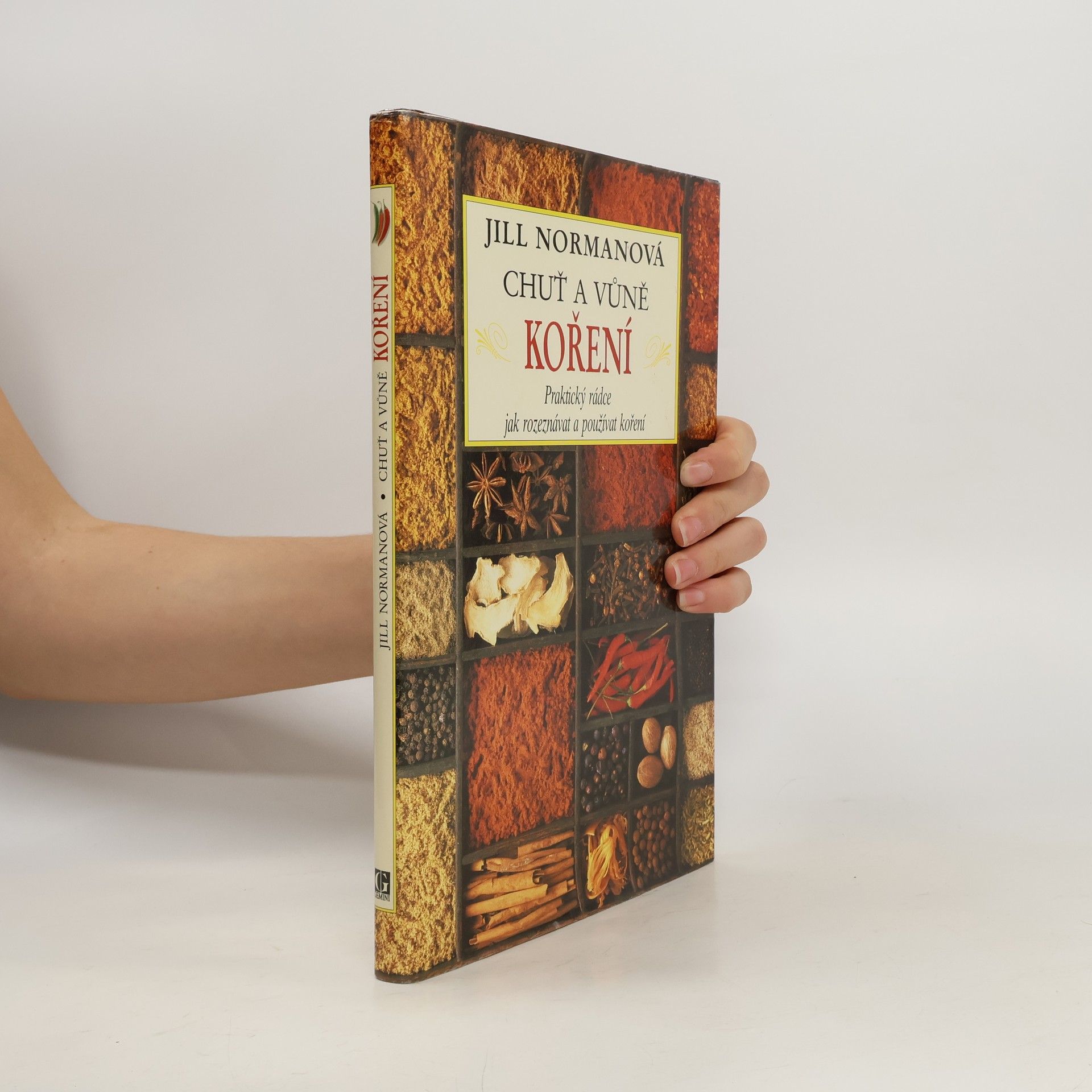 Jill Norman Chuť a vůně koření