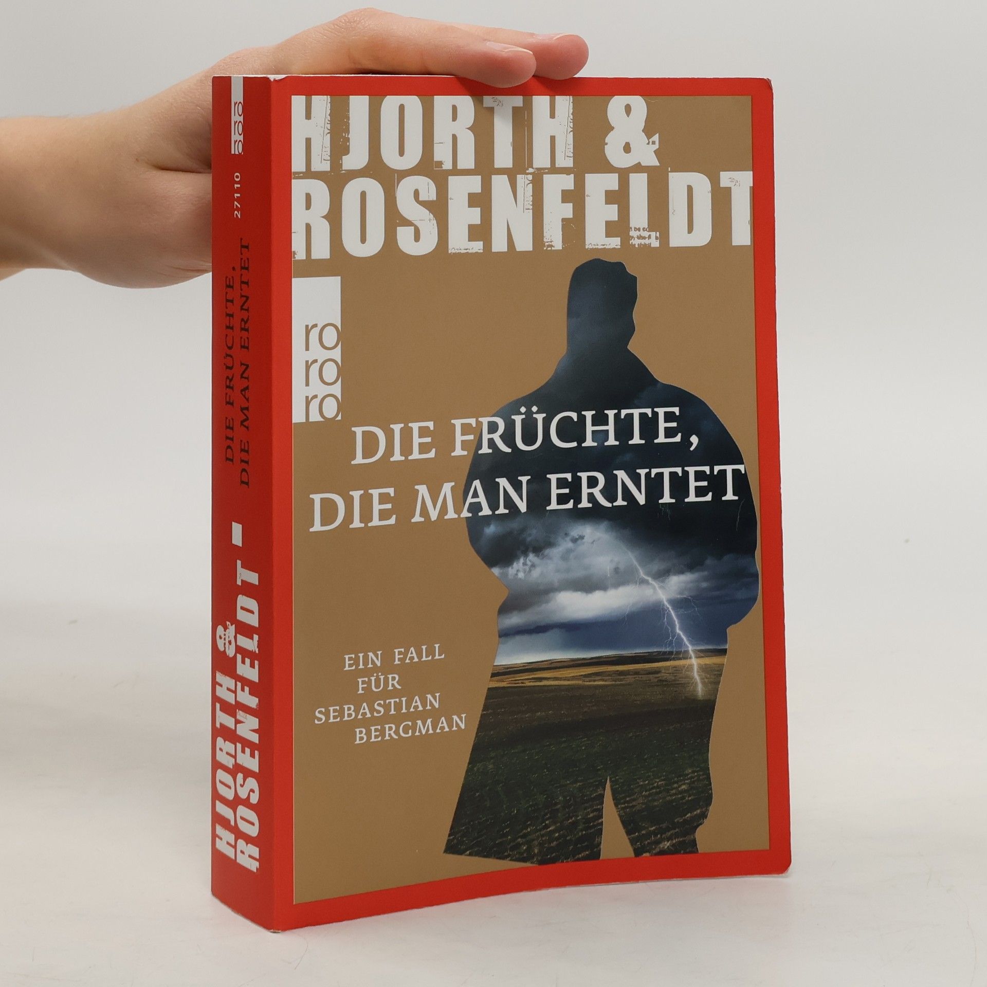 Hans Rosenfeldt Die Früchte, die man erntet