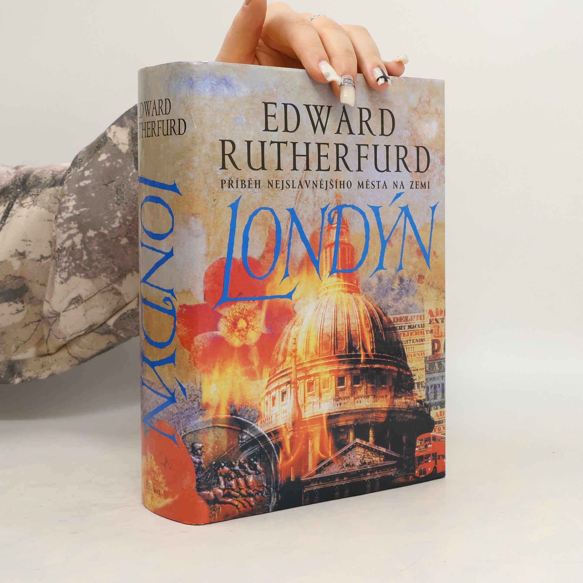 Edward Rutherfurd Londýn. Příběh nejslavnějšího města na zemi