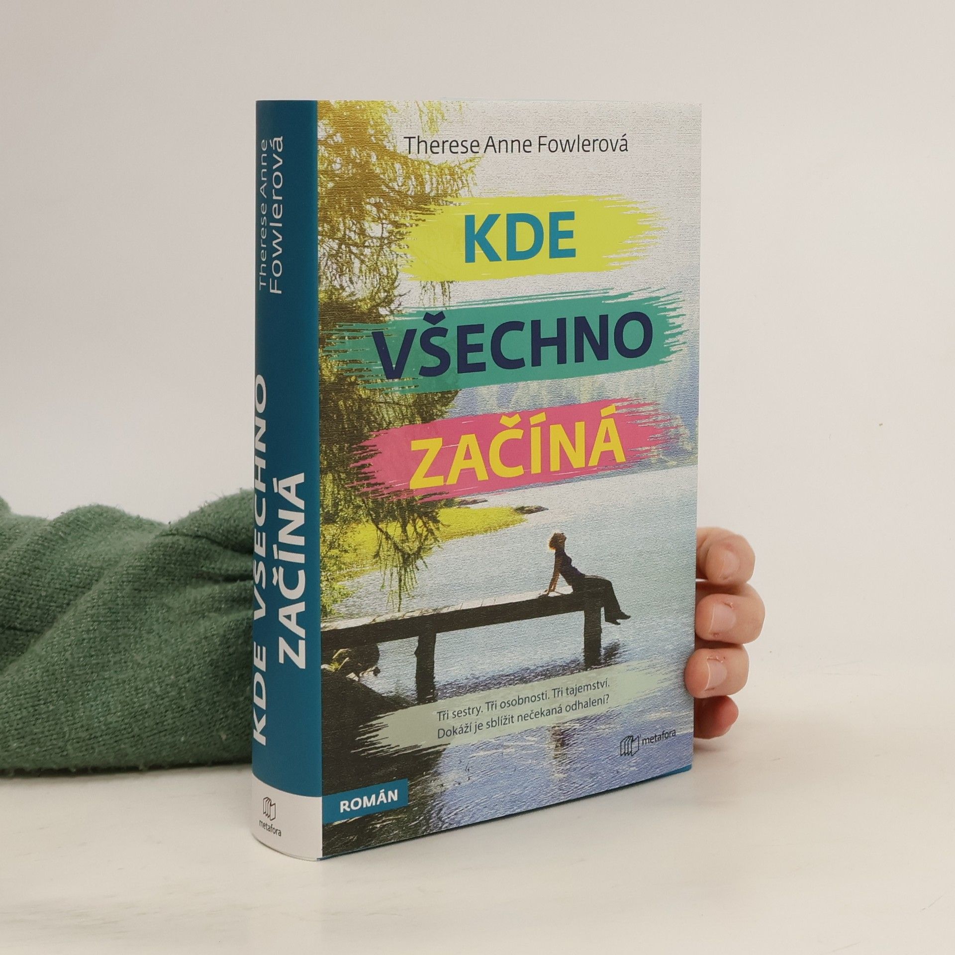 Therese Fowler Kde všechno začíná