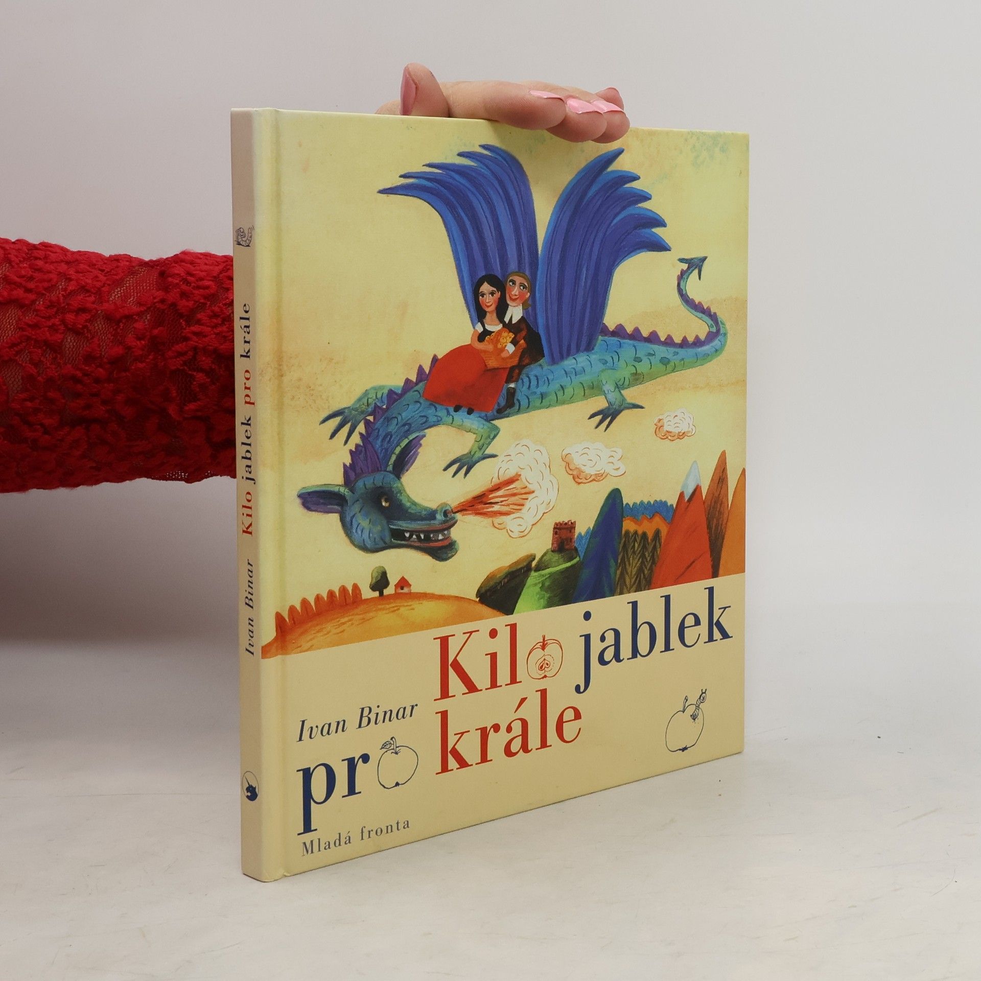 Ivan Binar Kilo jablek pro krále