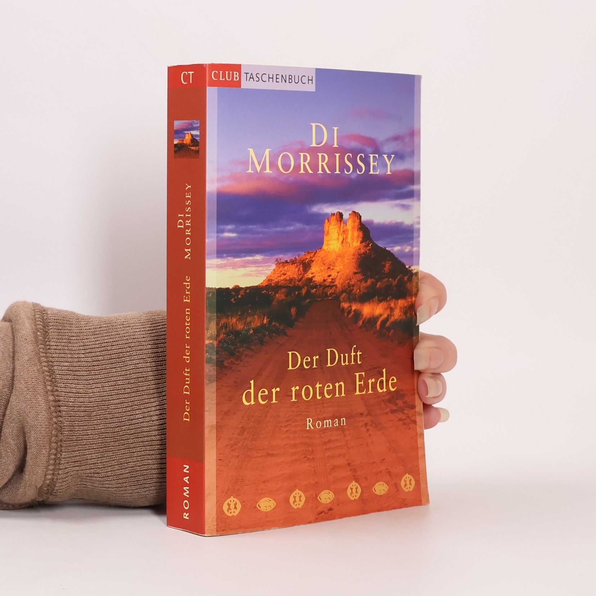 Di Morrissey Der Duft der roten Erde