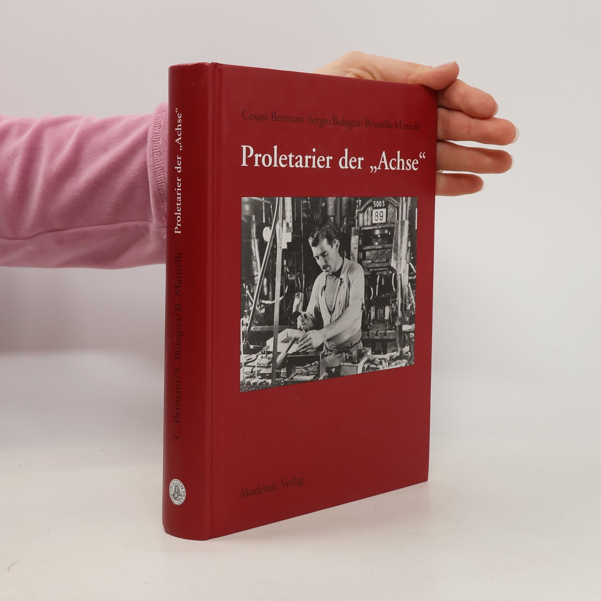 Proletarier der "Achse"