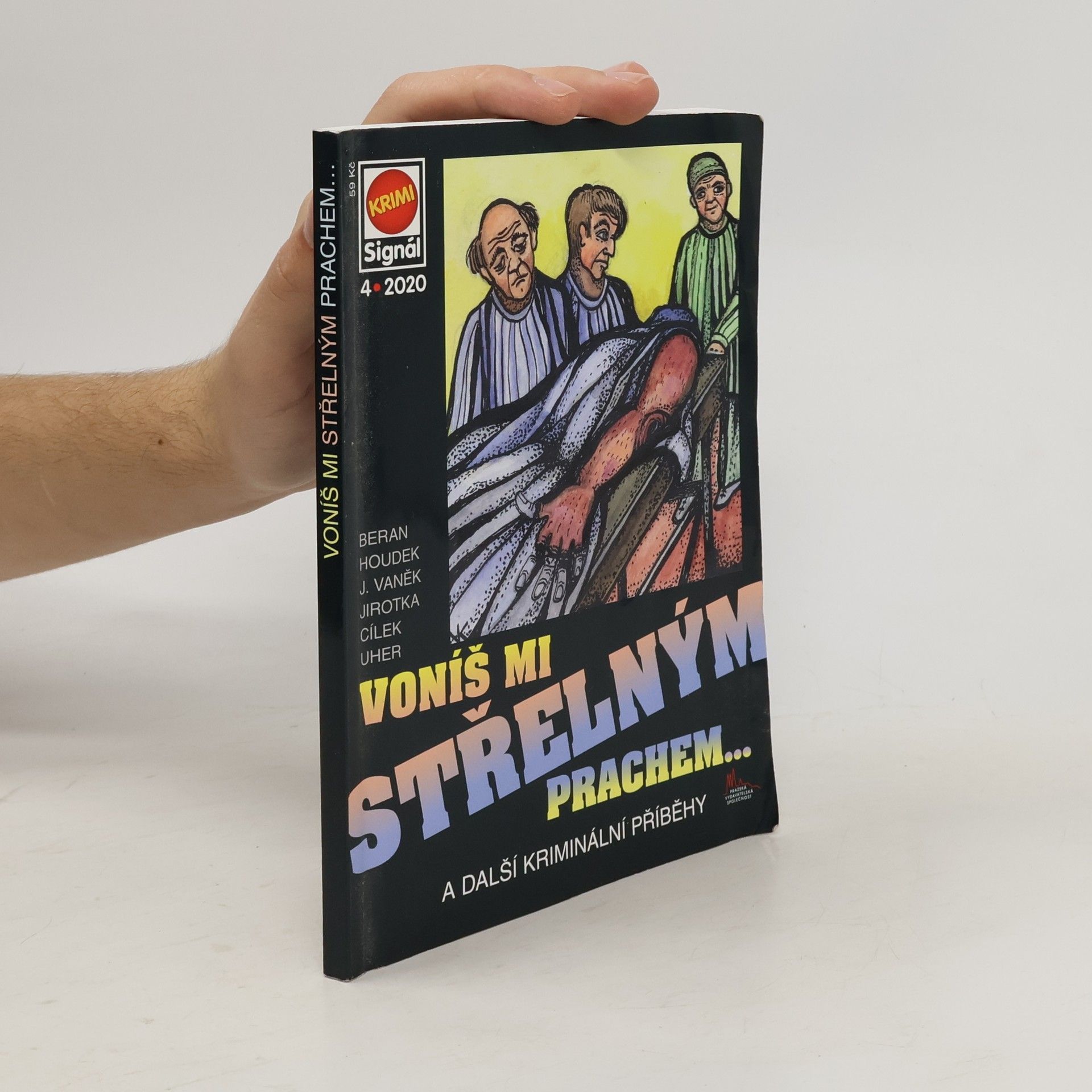 Collectif d'auteurs Voníš mi střelným prachem... : a další kriminální příběhy