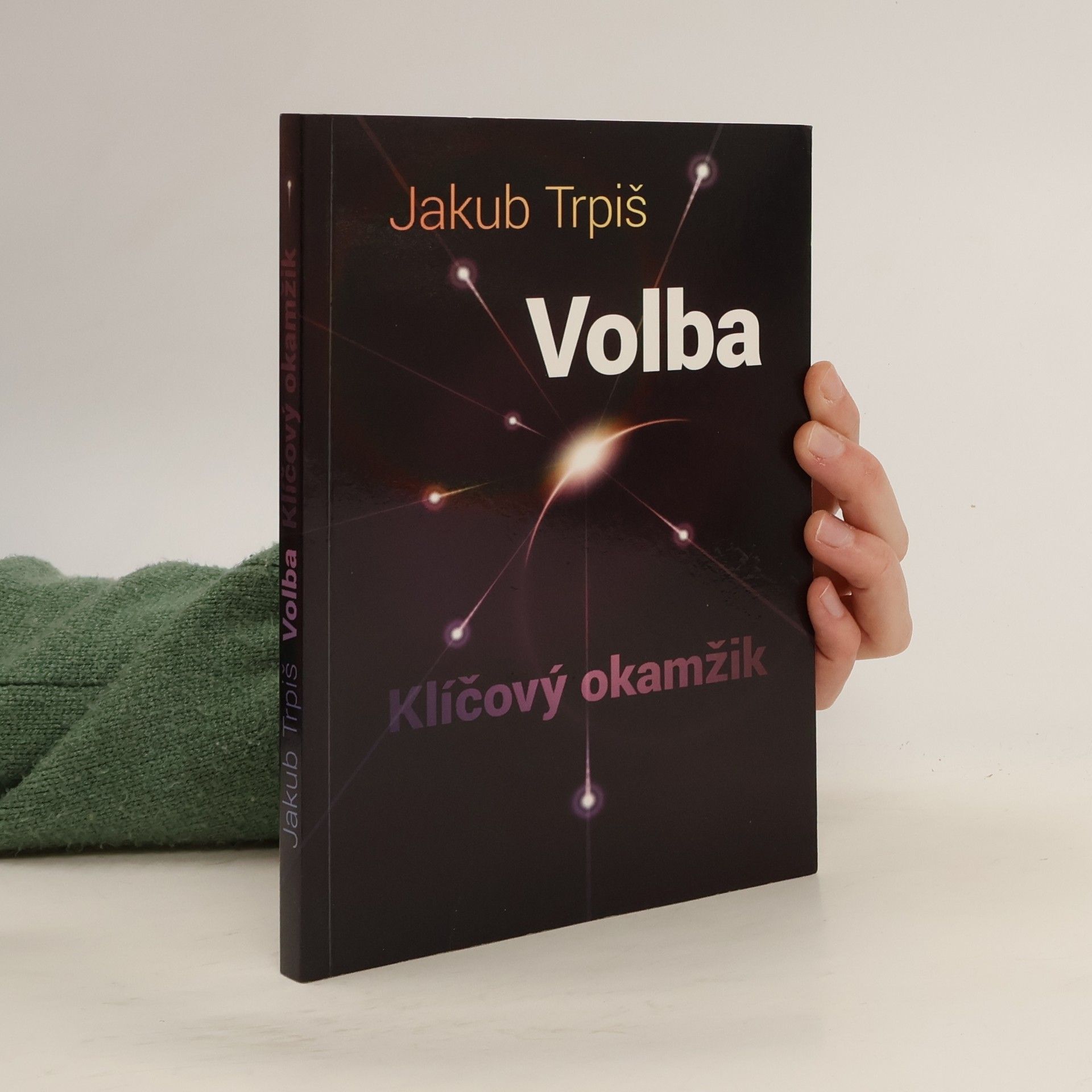 Jakub Trpiš Volba