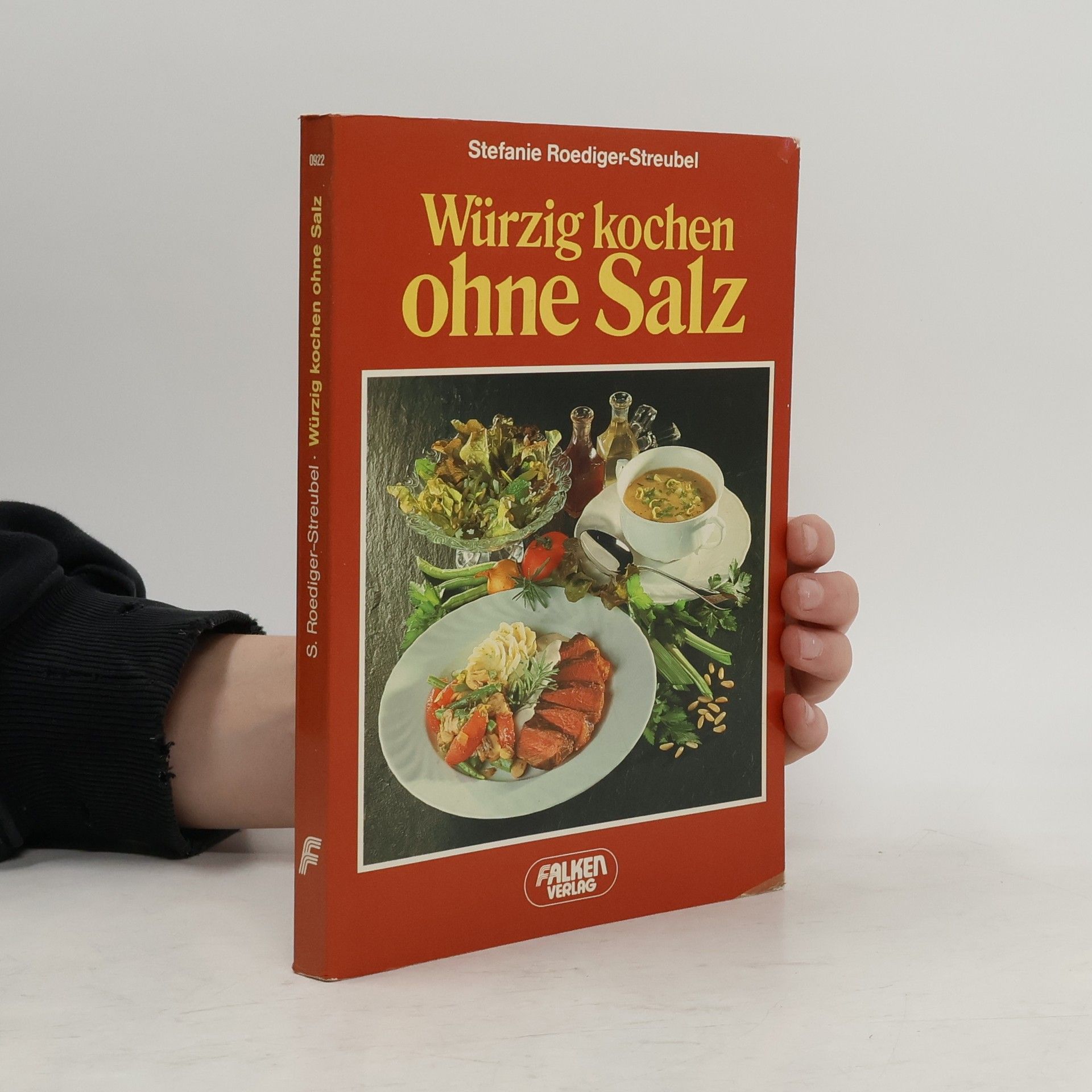 Stefanie RoedigerStreubel Würzig kochen ohne Salz