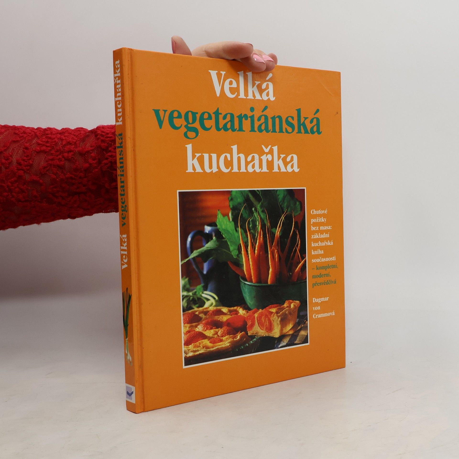 Dagmar von Cramm Velká vegetariánská kuchařka