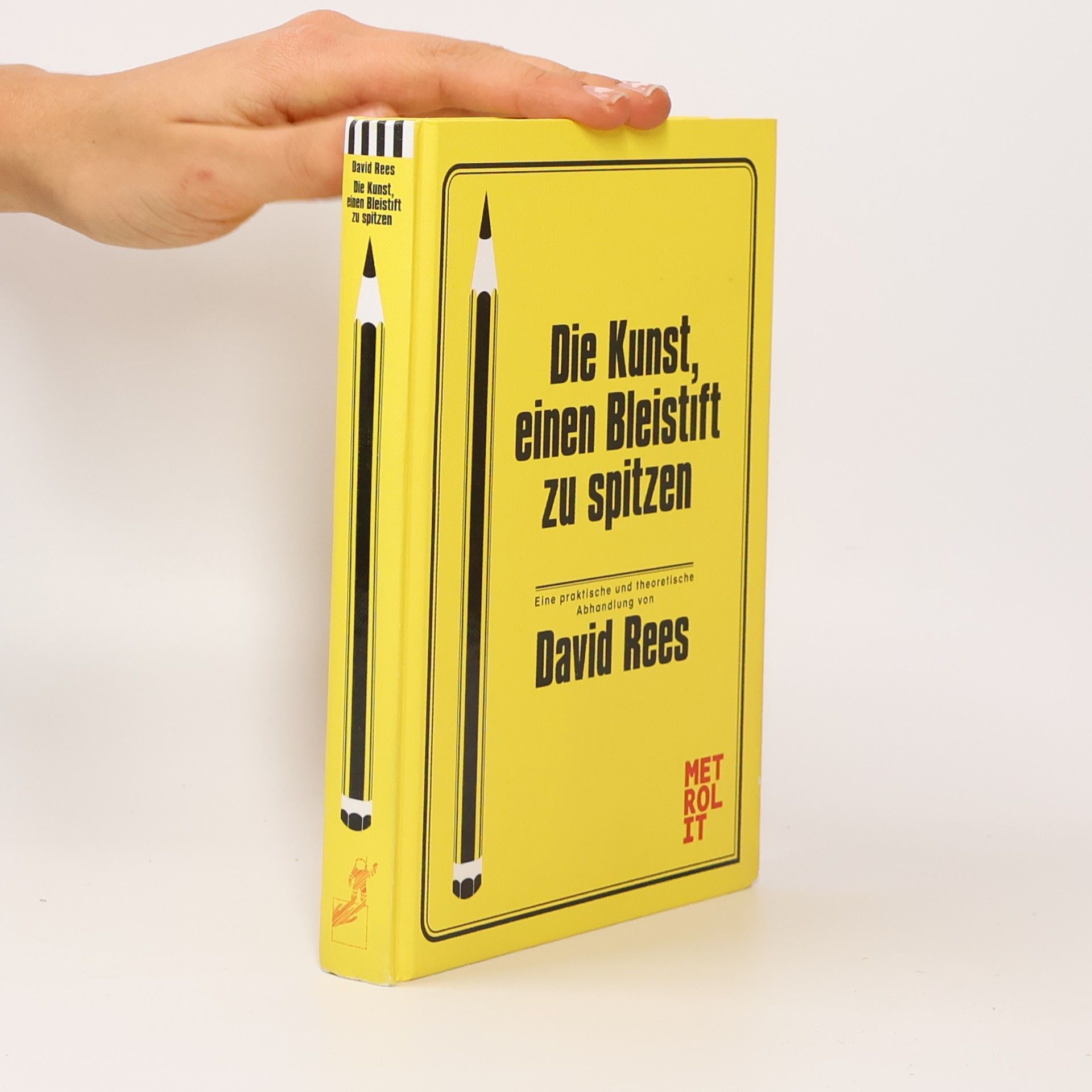 David Rees Die Kunst einen Bleistift zu spitzen