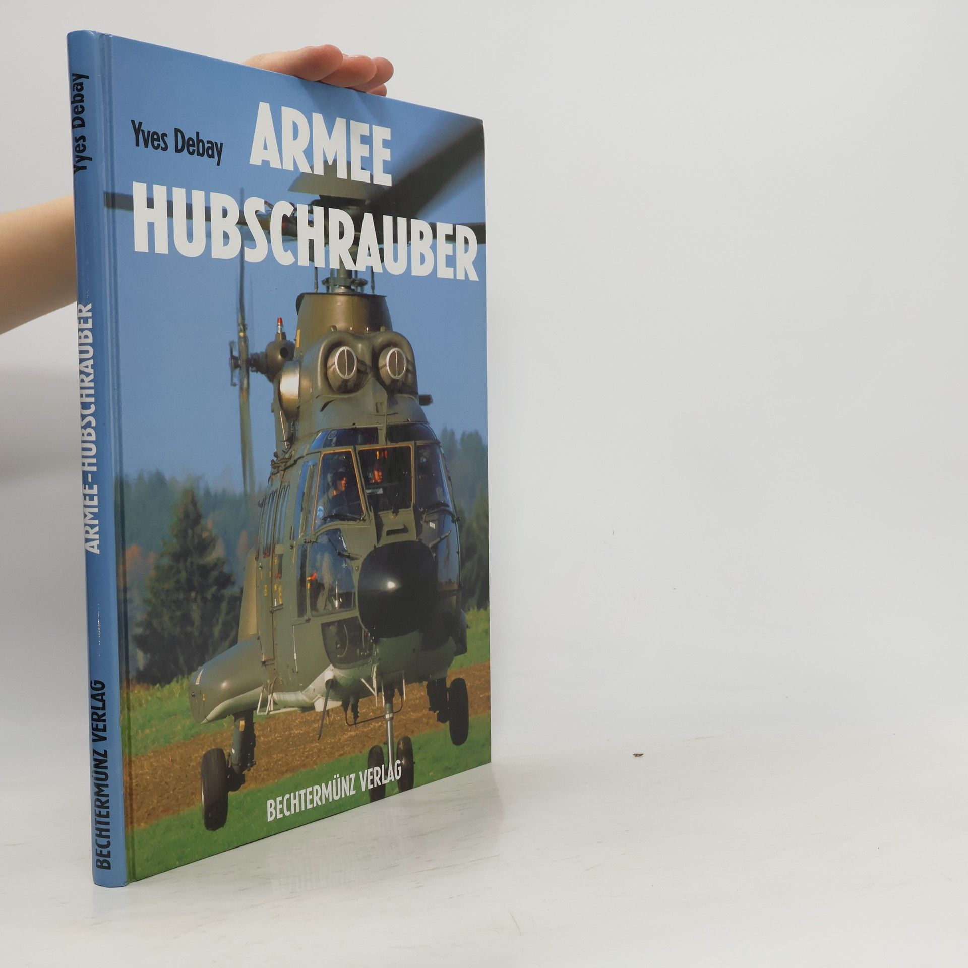 Yves Debay Armee Hubschrauber