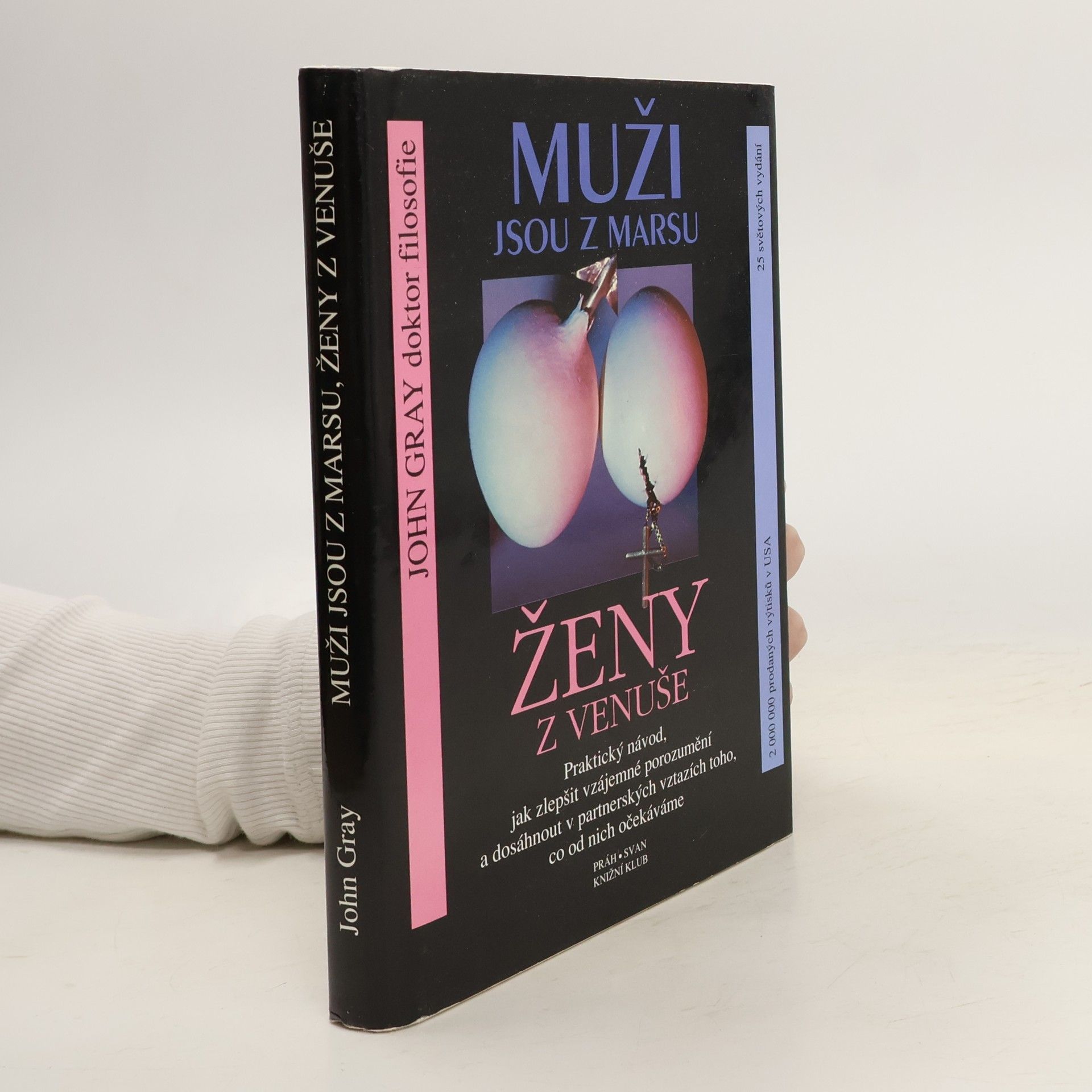 John Gray Muži jsou z Marsu, ženy z Venuše