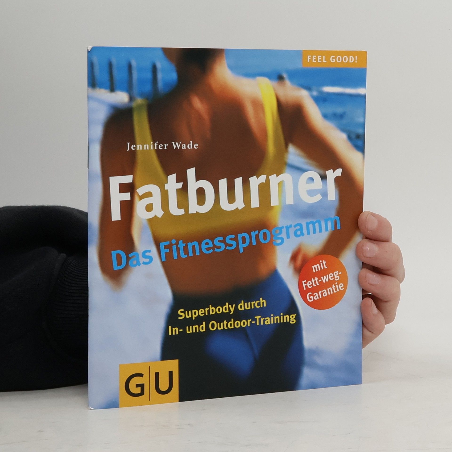 Jennifer Wade Fatburner - das Fitnessprogramm