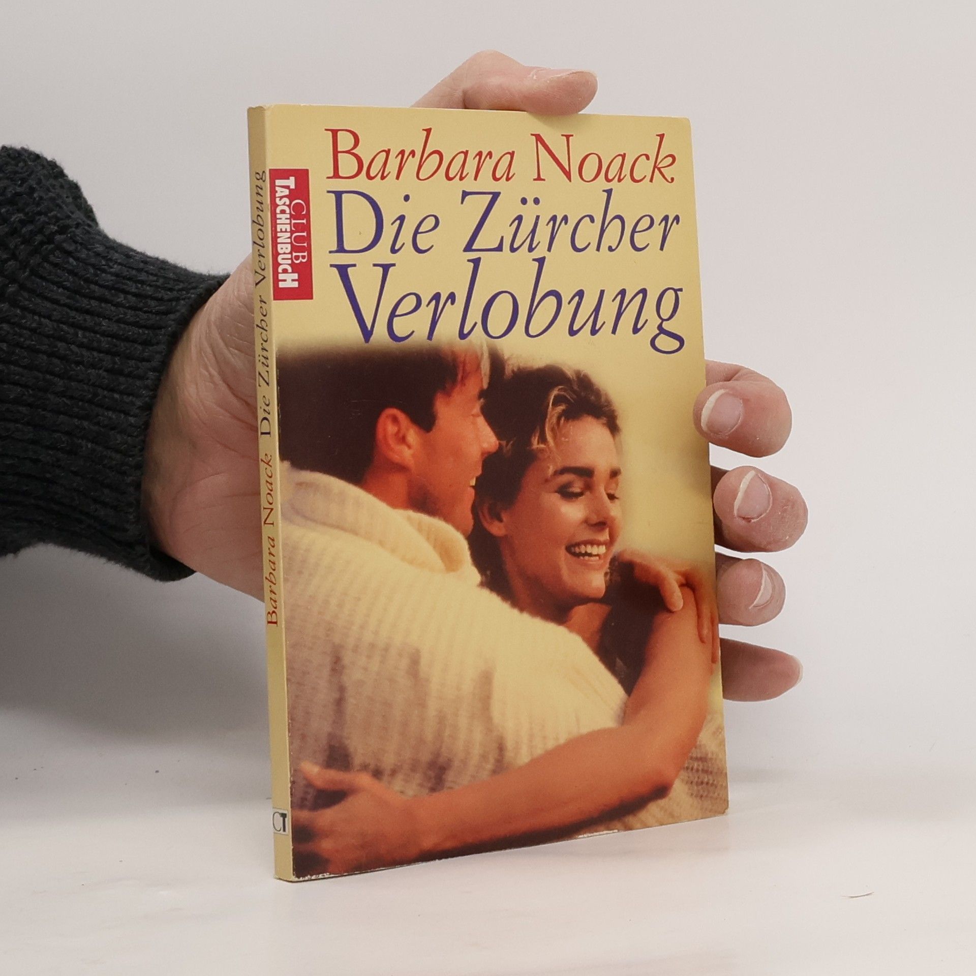Barbara Noack Die Zürcher Verlobung