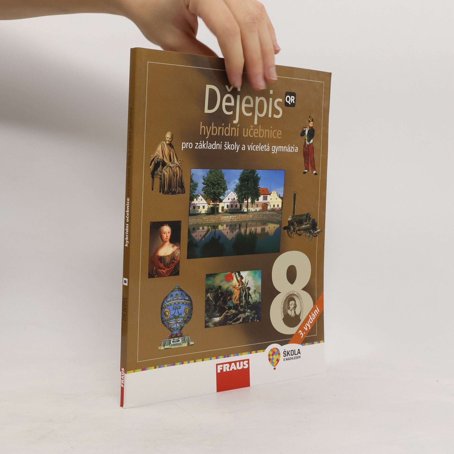 Kolektiv autorů Dějepis QR. Hybridní učebnice pro základní školy a víceletá gymnázia