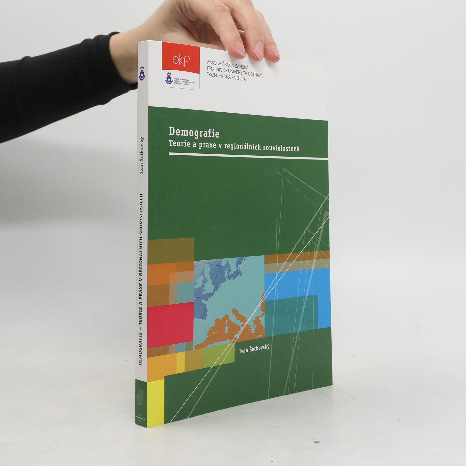 Demografie : teorie a praxe v regionálních souvislostech