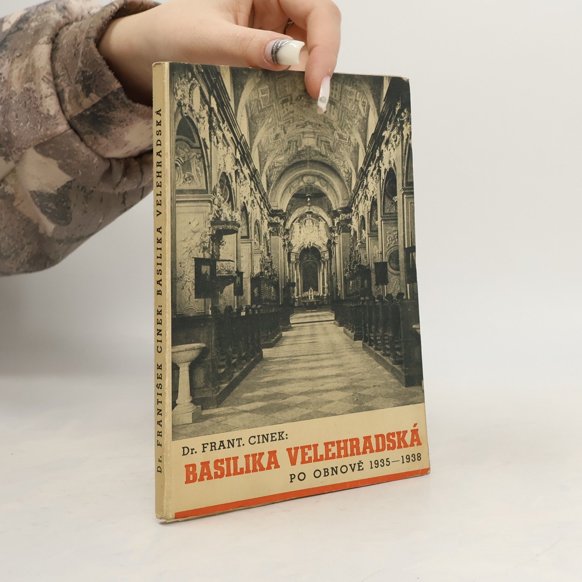 František Cinek Basilika Velehradská v jasu obnovené krásy