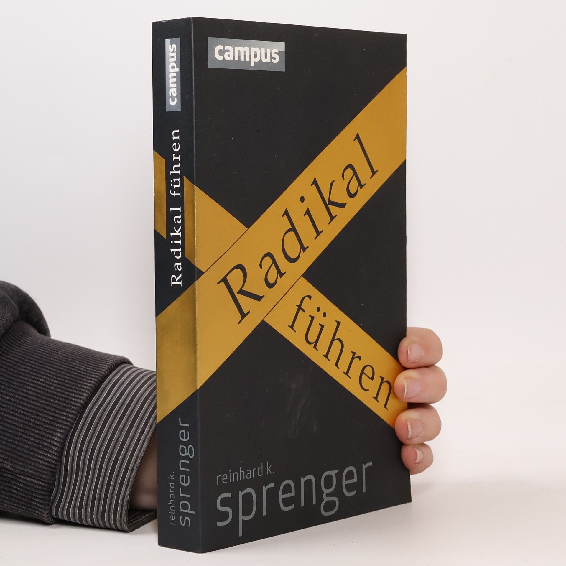 Reinhard Sprenger Radikal führen