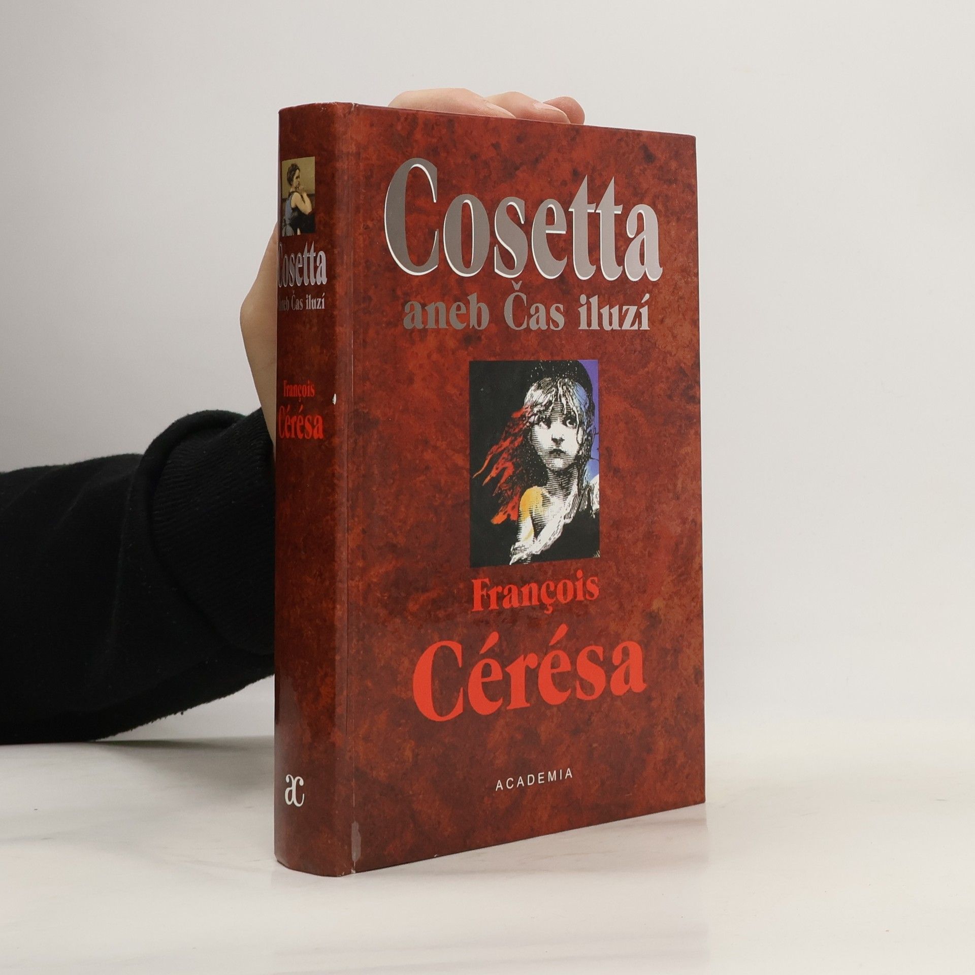 Francois Cérésa Cosetta aneb Čas iluzí