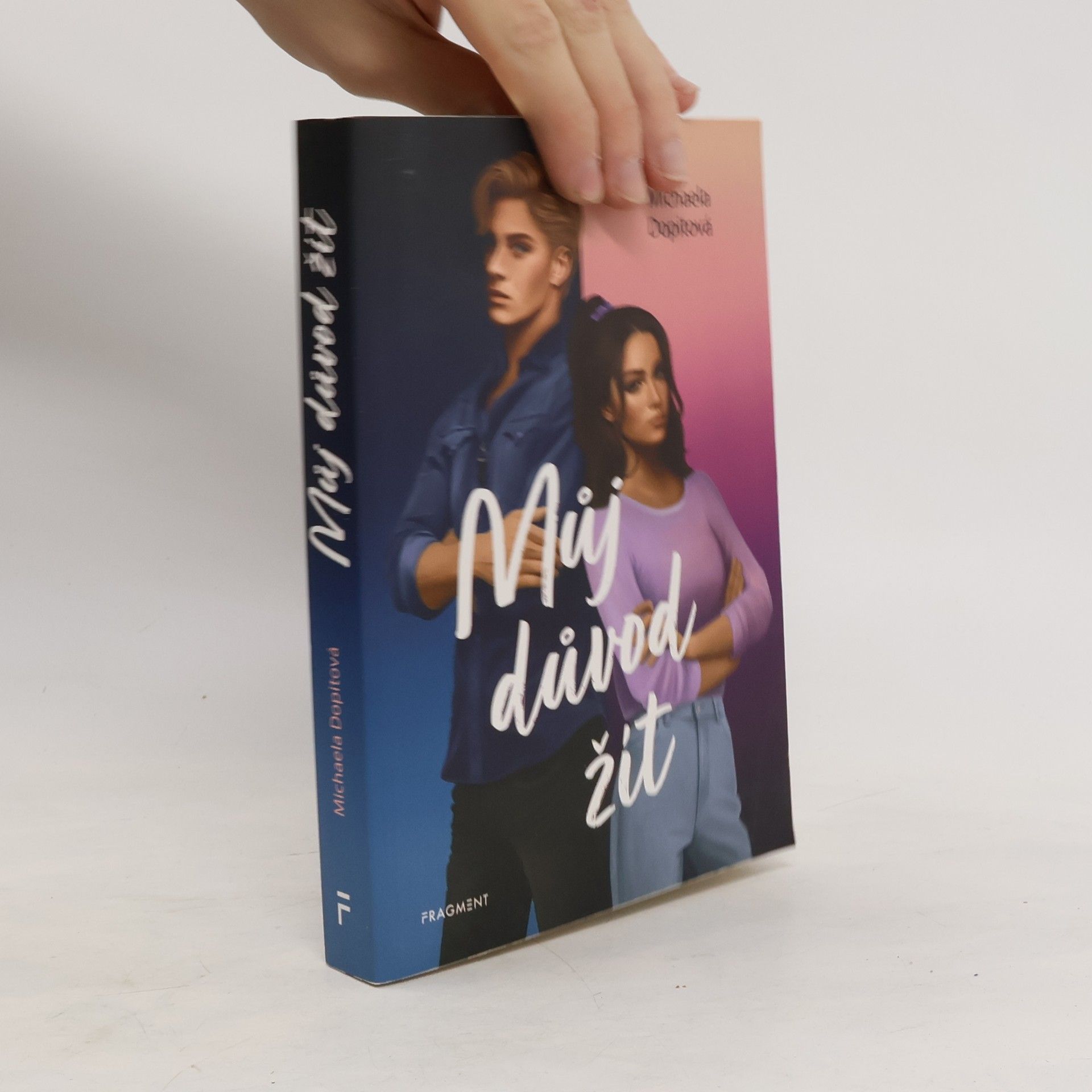 Michaela Dopitová Můj důvod žít