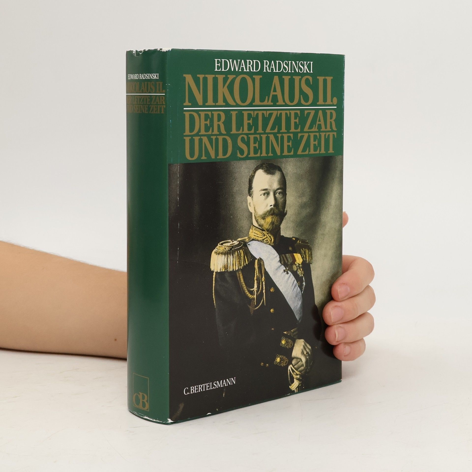 Edvard Stanislavovič Radzinskij Nikolaus II.