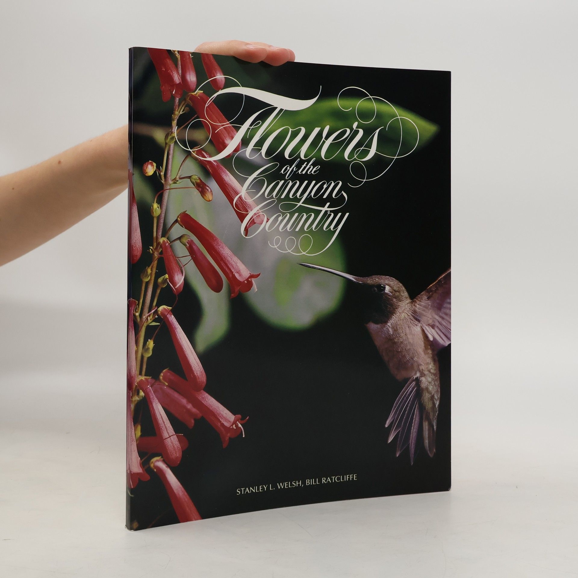 Stanley L. Welsh Flowers of the Canyon Country