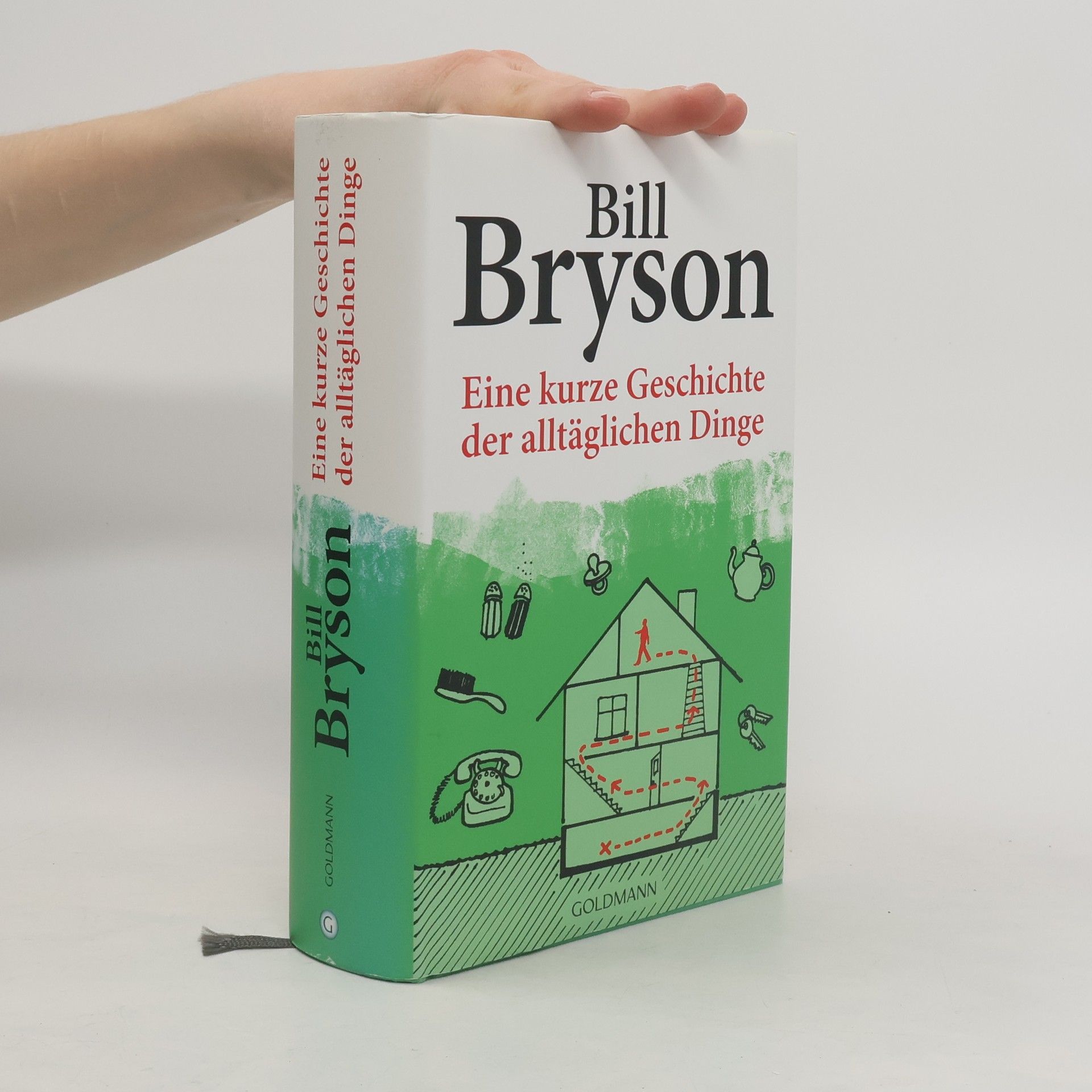 Bill Bryson Eine kurze Geschichte der alltäglichen Dinge