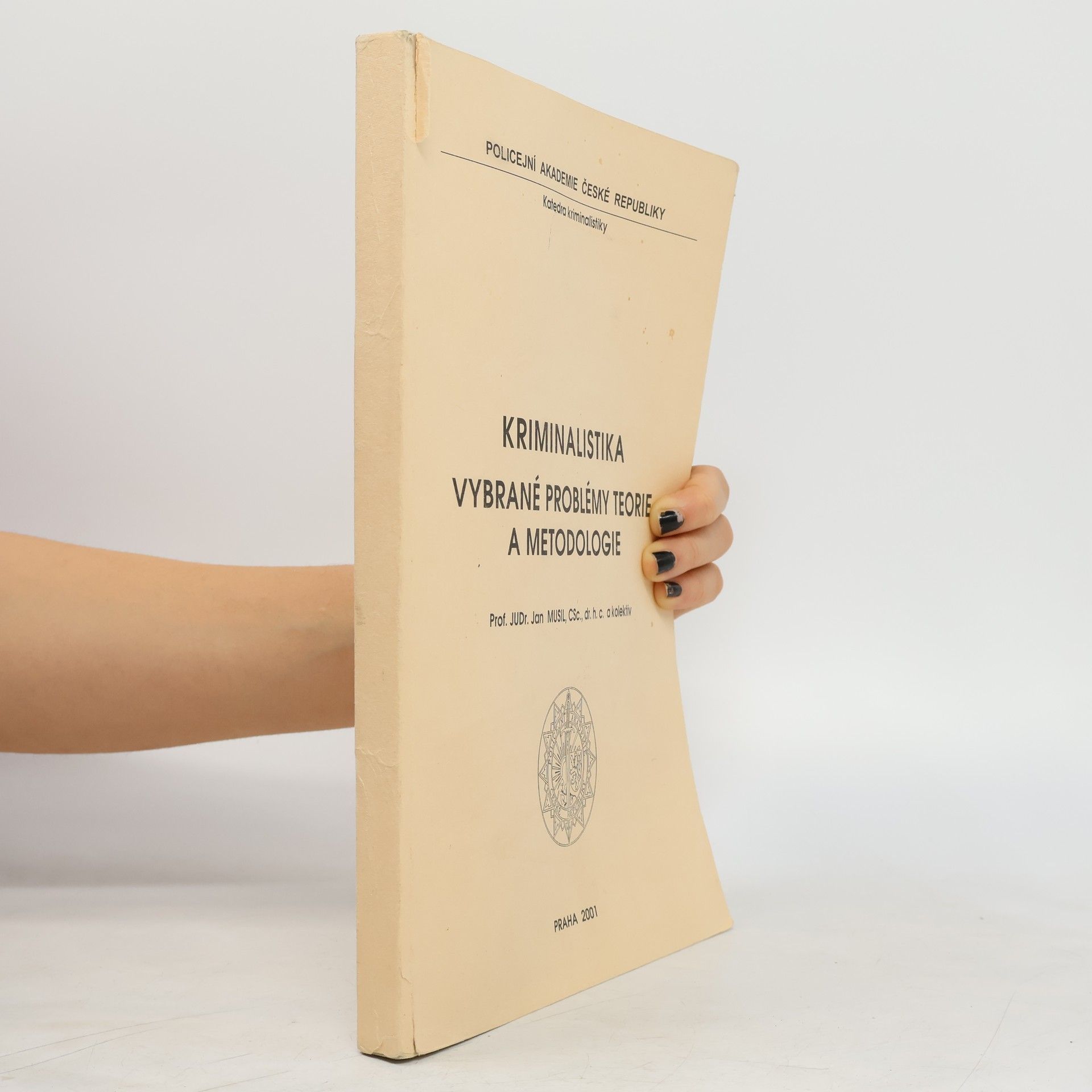 Jan Musil Kriminalistika - vybrané problémy teorie a metodologie