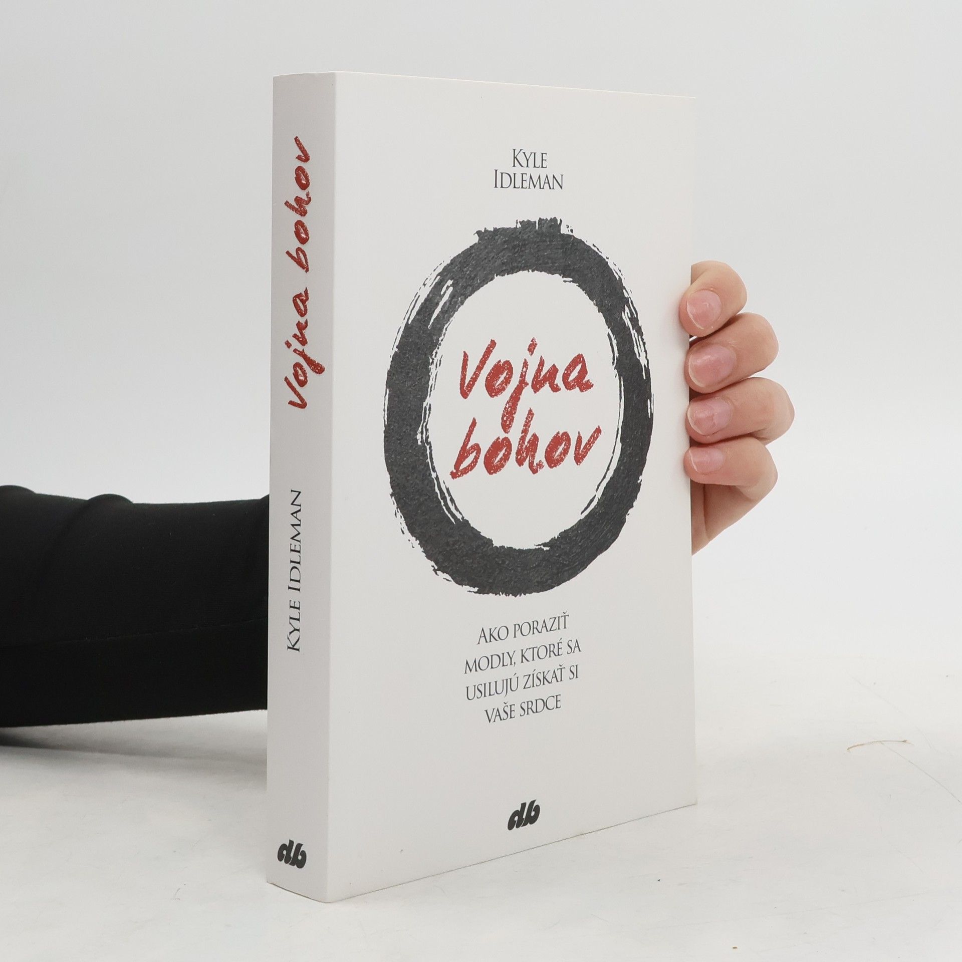 Kyle Idleman Vojna bohov