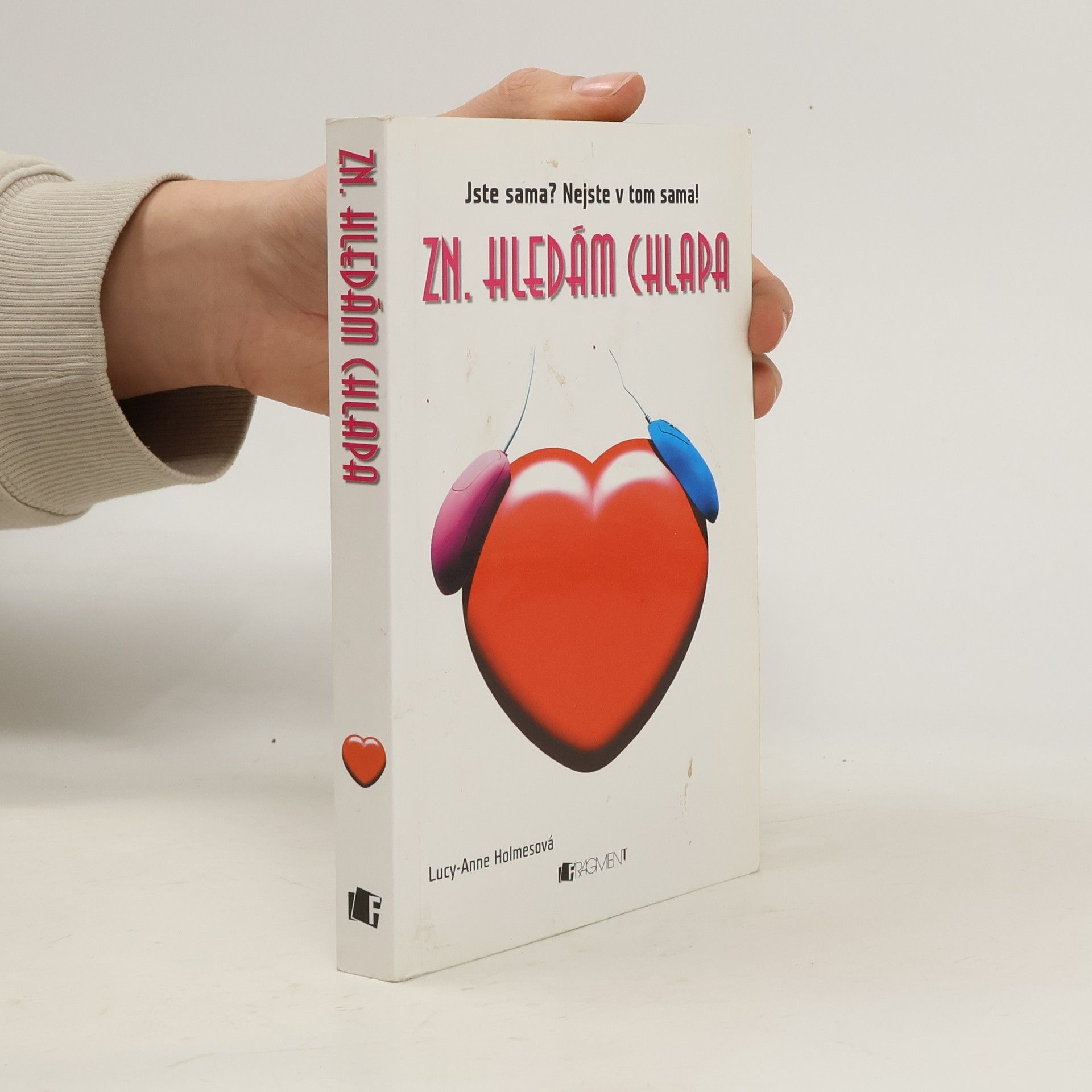 Lucy-Anne Holmes Zn. Hledám chlapa