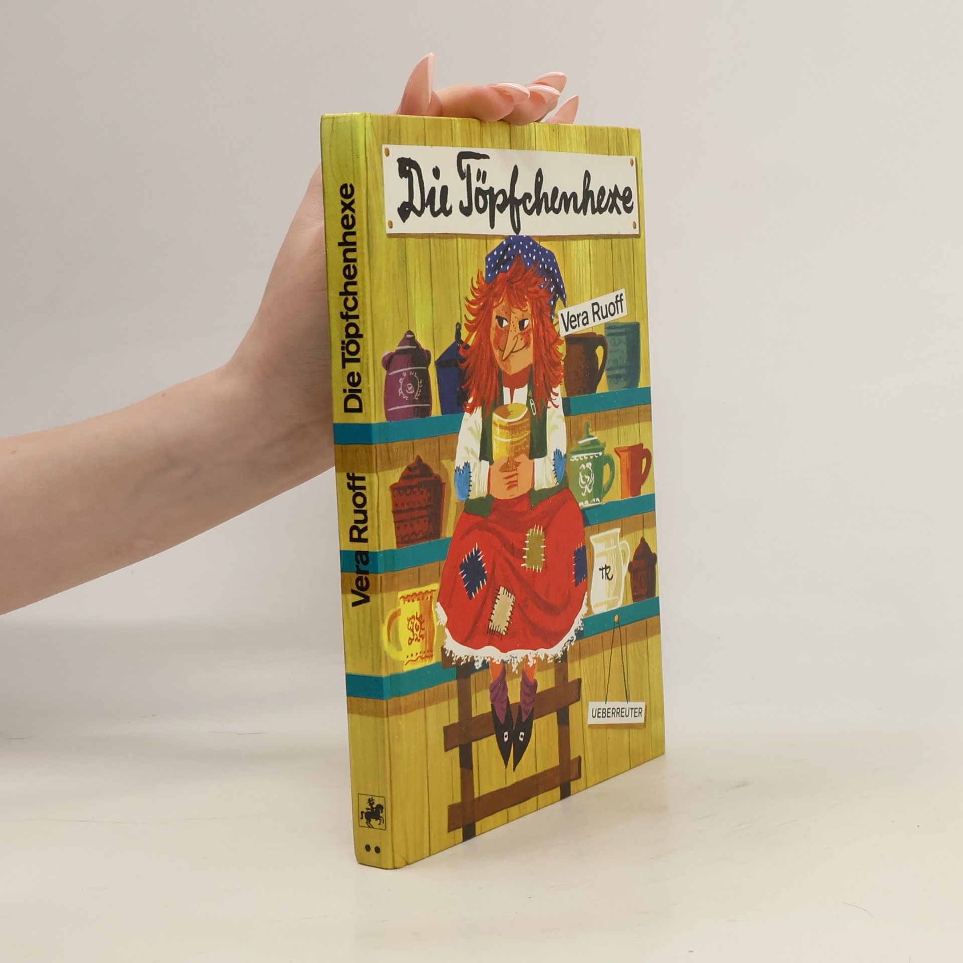 Vera Ruoff Die Töpfchenhexe