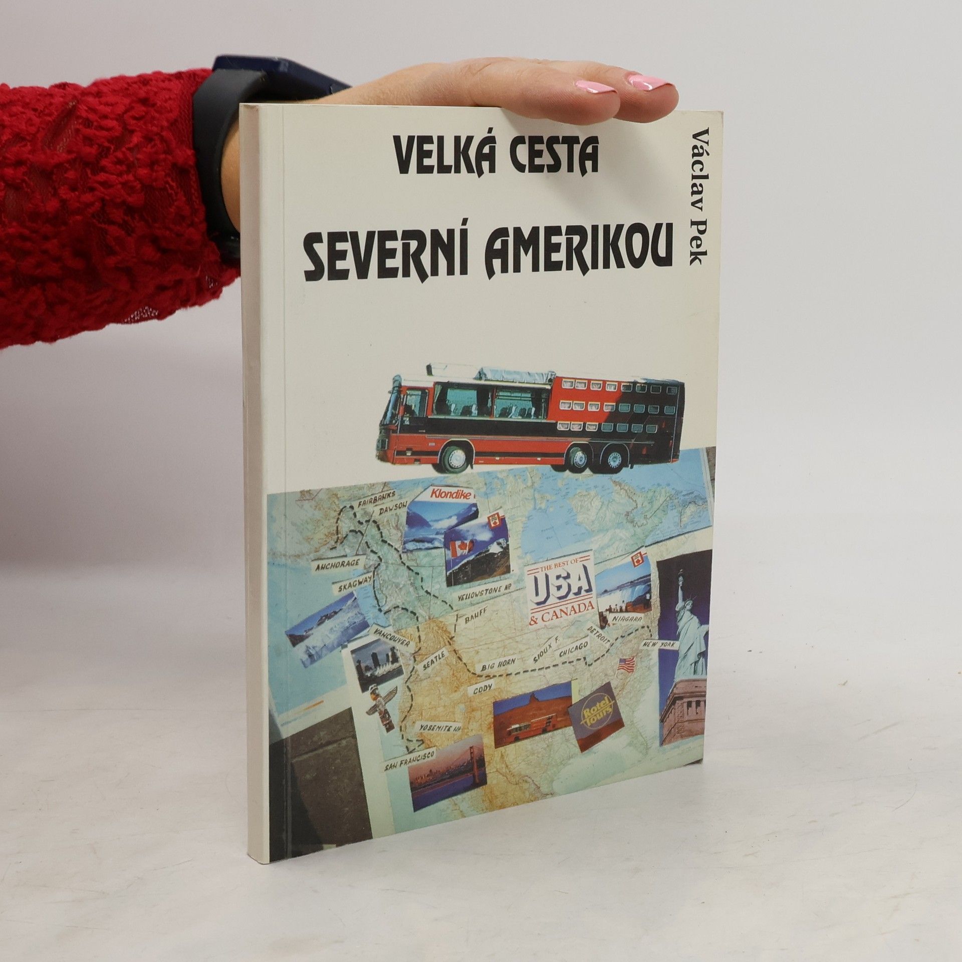 Václav Pek Velká cesta Severní Amerikou