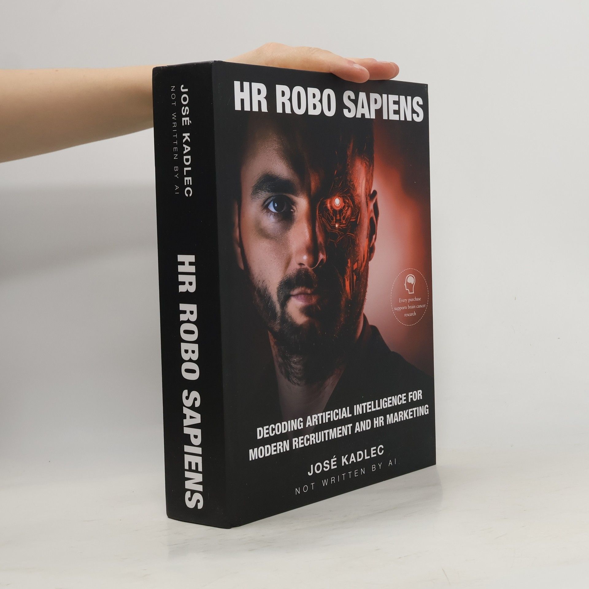 Josef Kadlec HR Robo Sapiens. Decoding Artificial Intelligence for Modern Recruitment and HR Marketing
