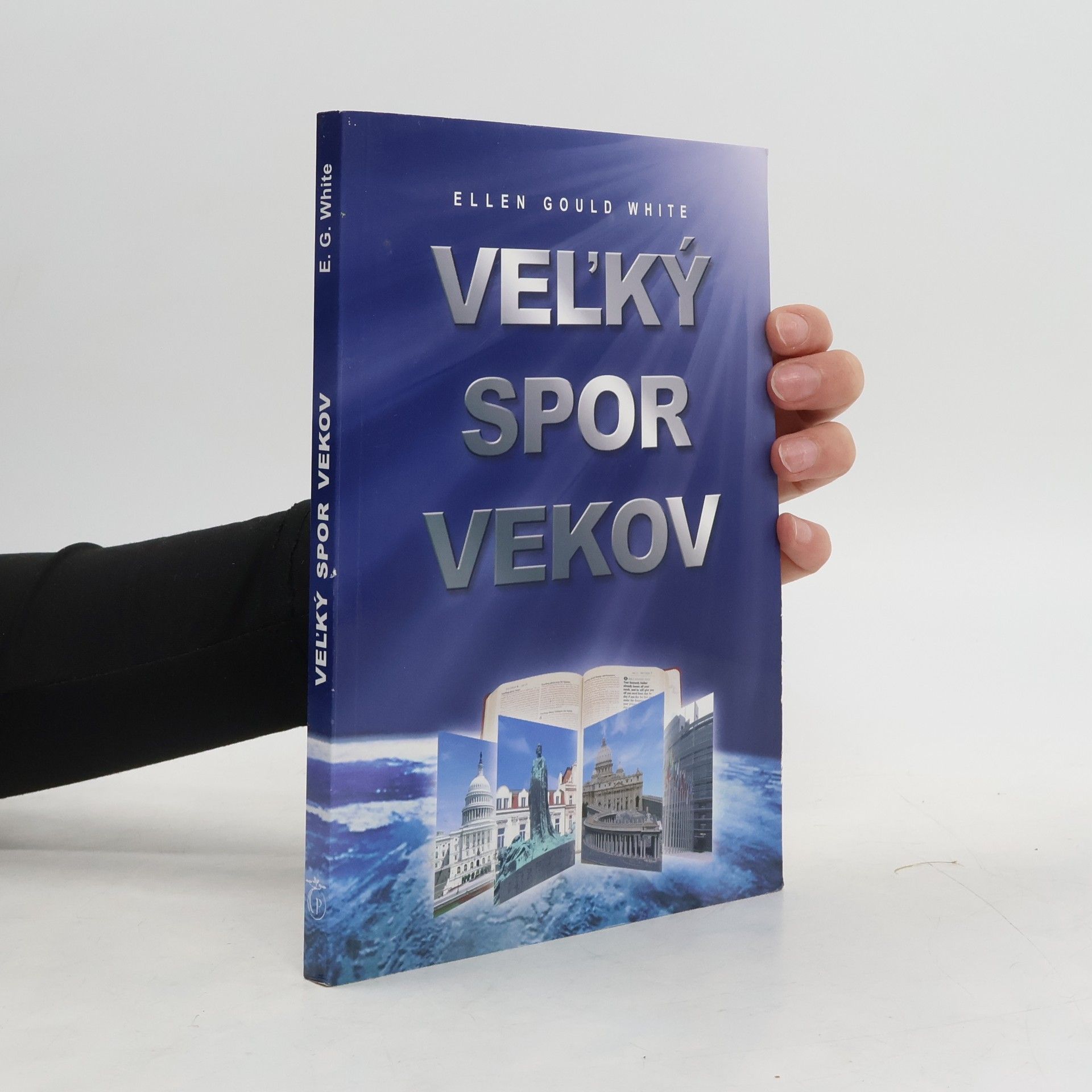 Ellen Gould Harmon White Veľký spor vekov