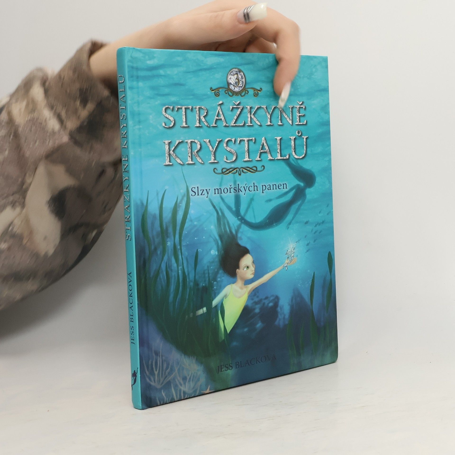 Jess Black Slzy mořských panen. Strážkyně krystalů. 3. díl