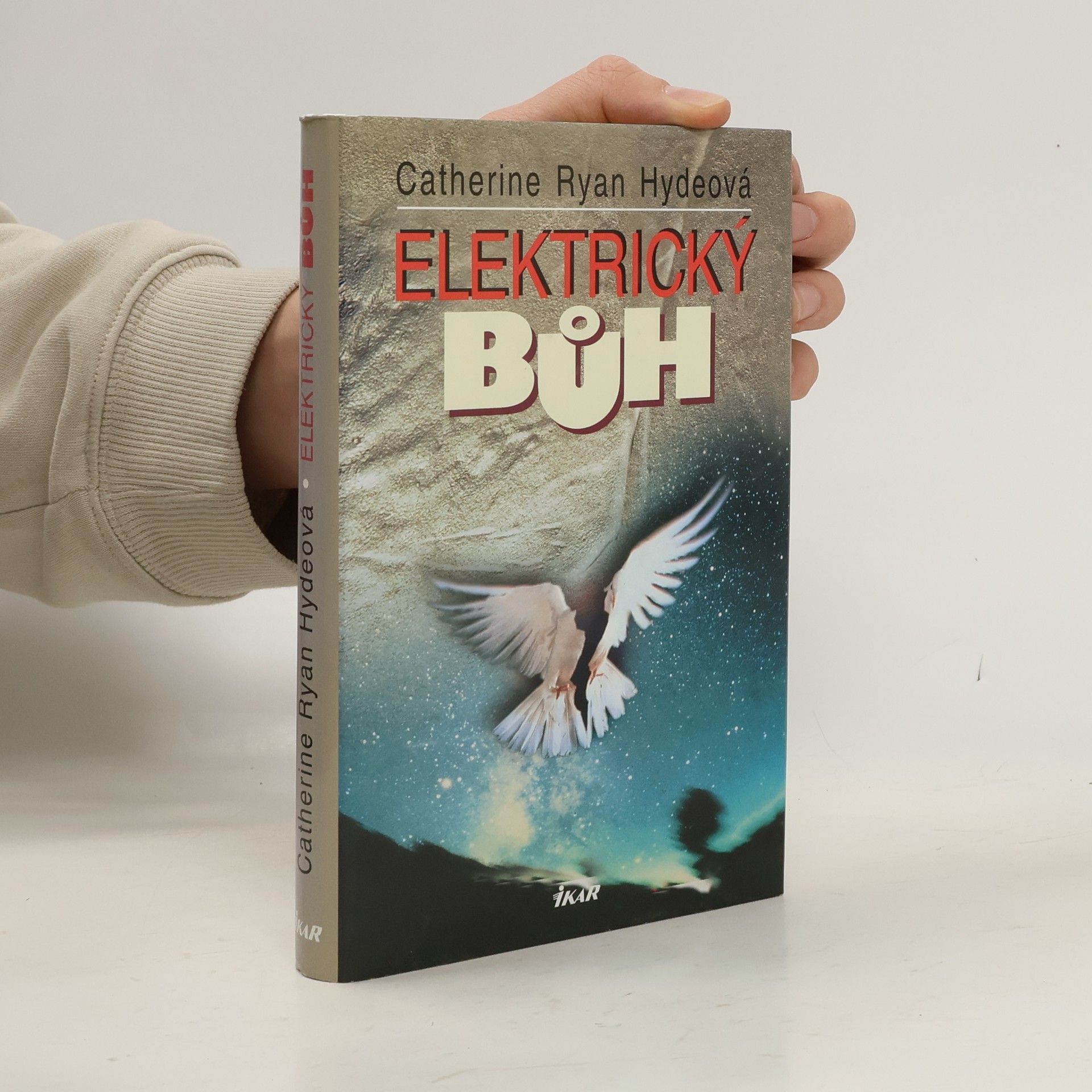 Catherine Ryan Hyde Elektrický Bůh