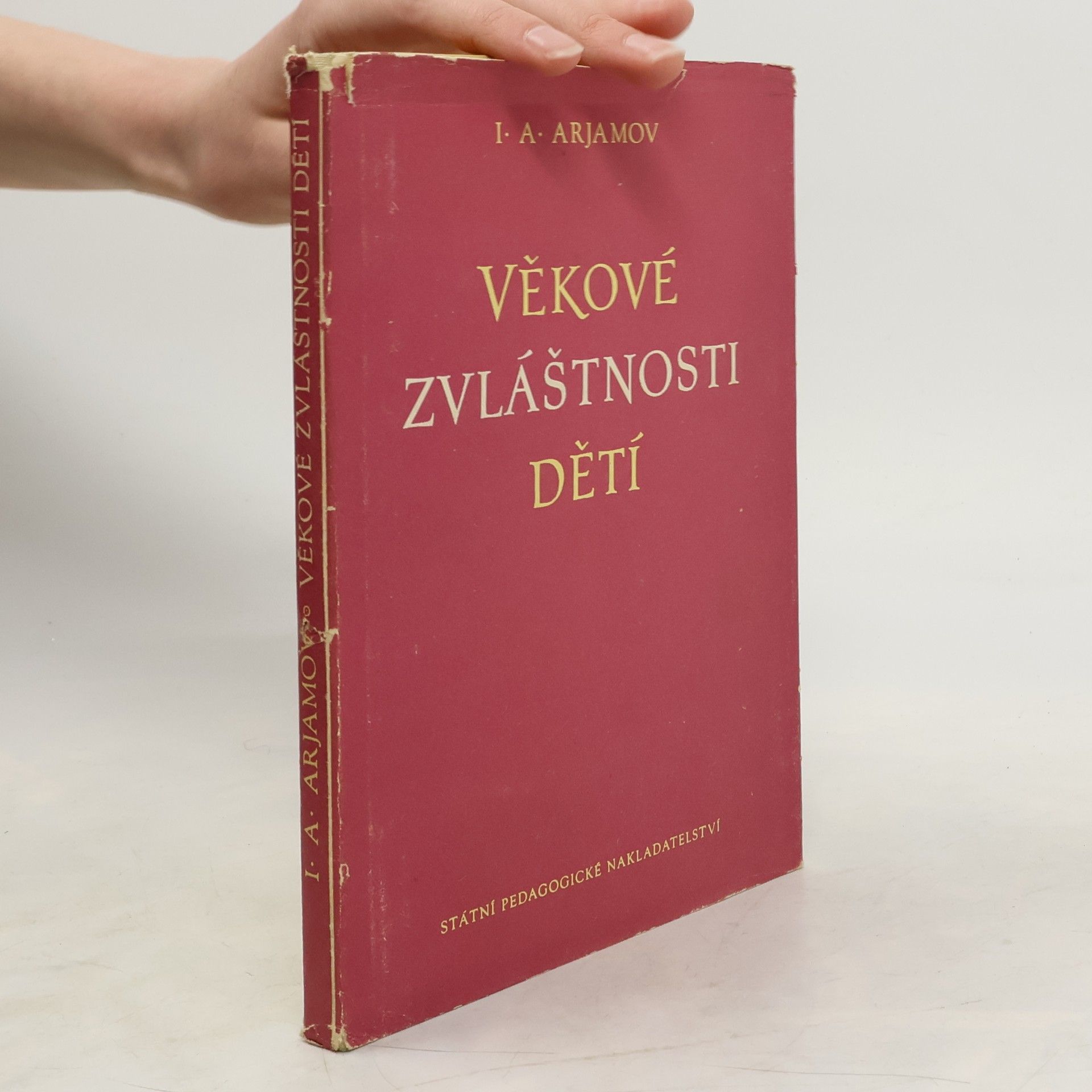 Ivan Antonovič Arjamov Věkové zvláštnosti dětí