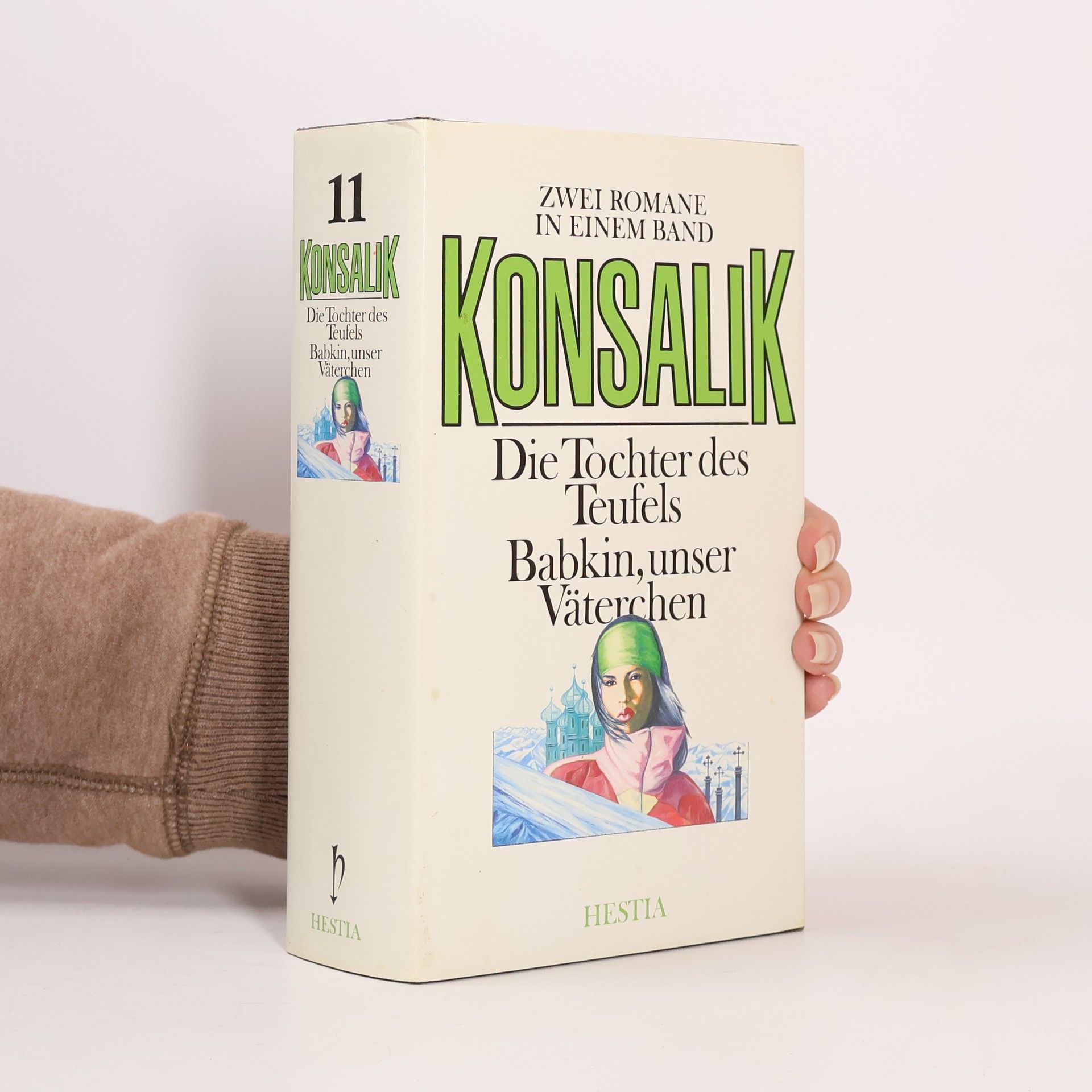 Heinz G. Konsalik Die Tochter des Teufels. Babkin, unser Väterchen