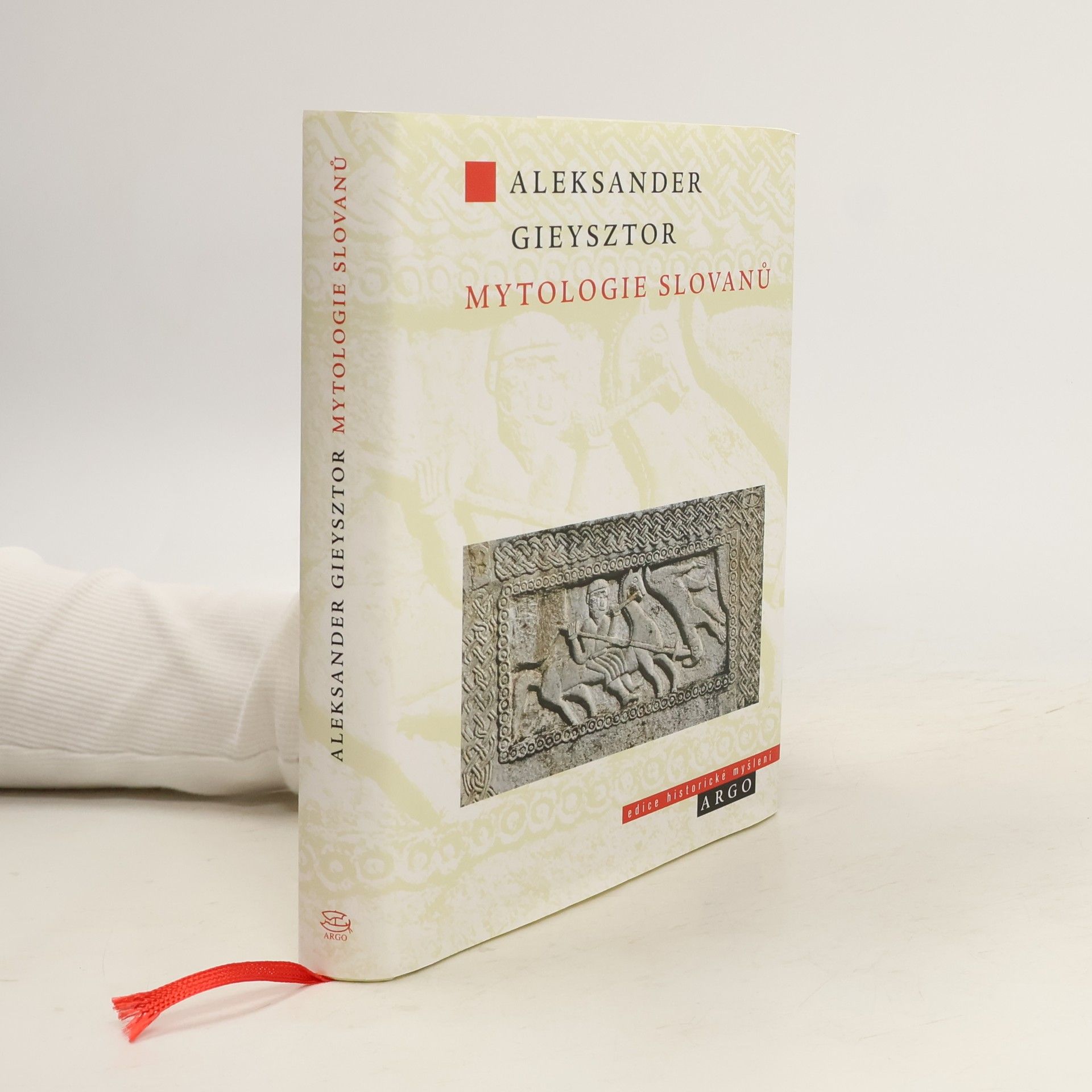 Aleksander Gieysztor Mytologie Slovanů