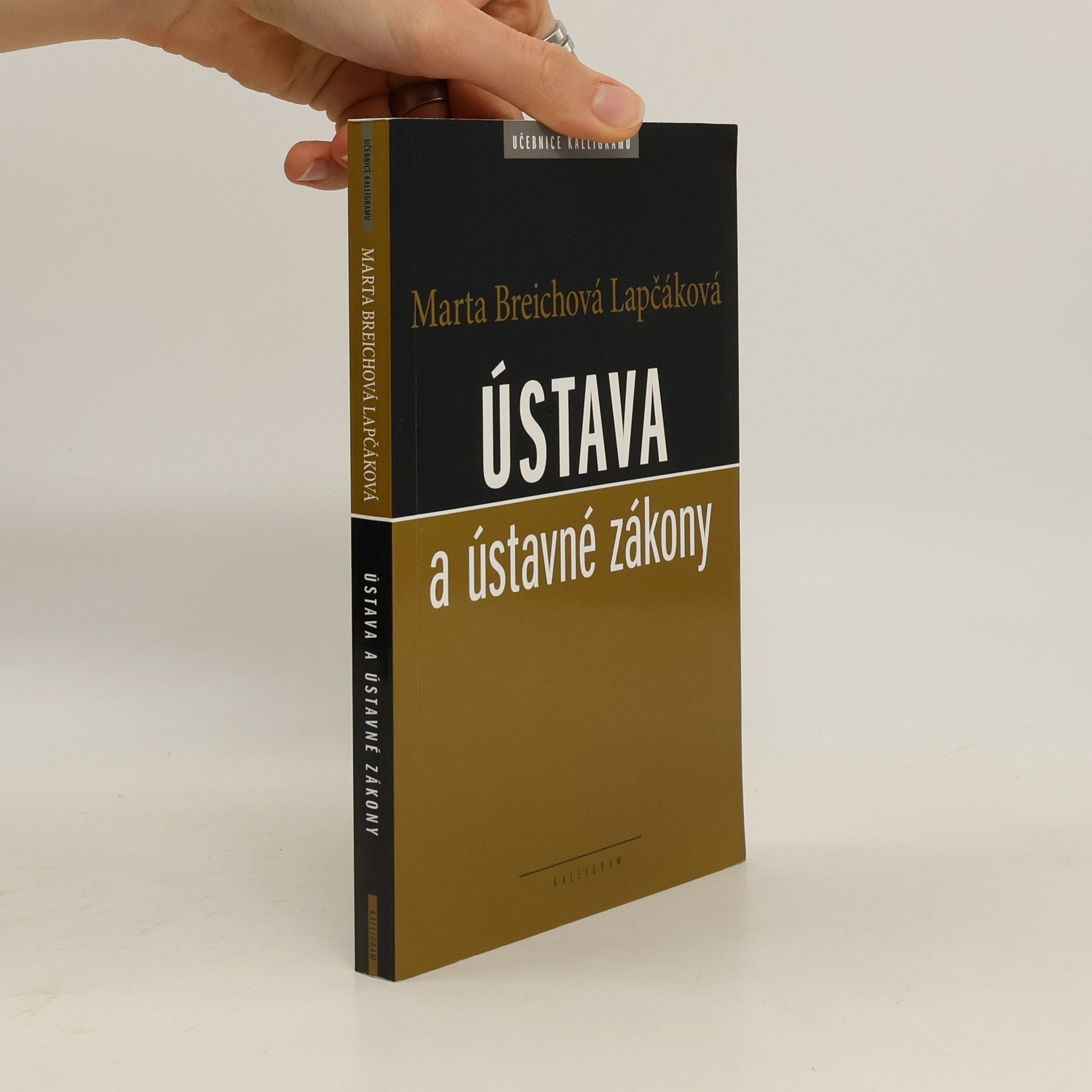 Marta Breichová-Lapčáková Ústava a ústavné zákony