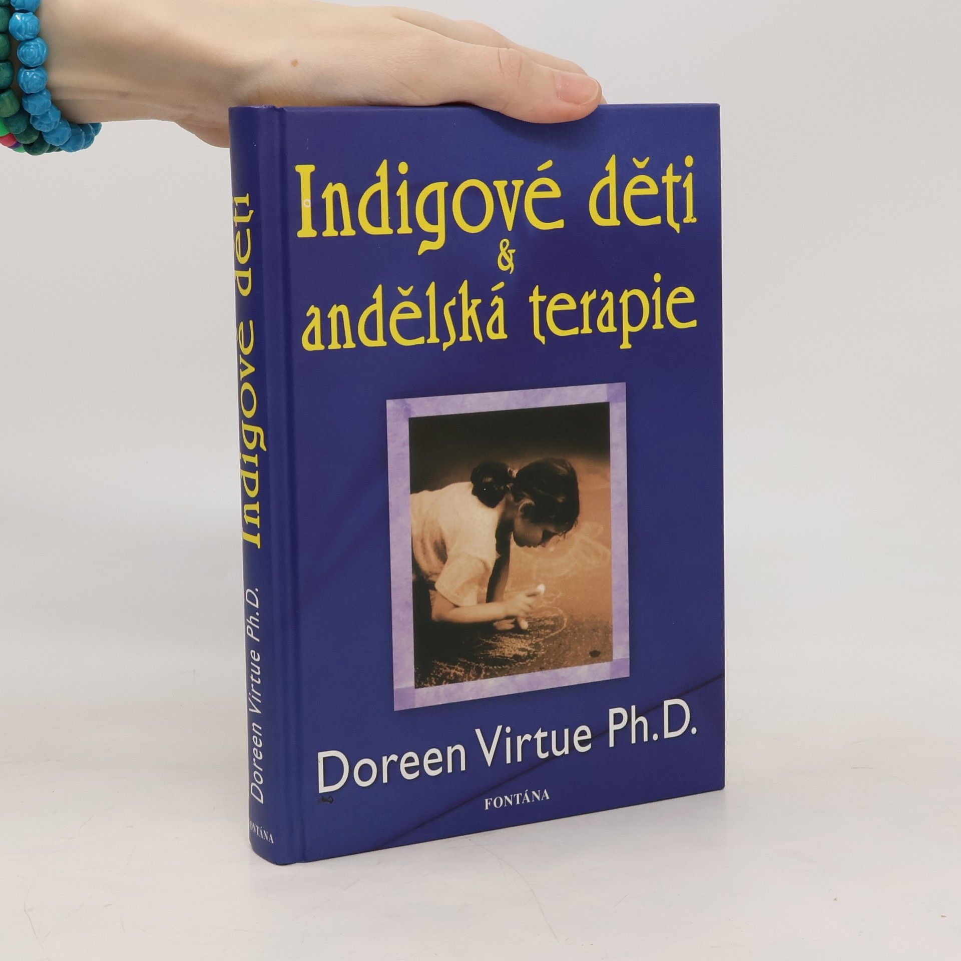 Doreen Virtue Indigové děti a andělská terapie