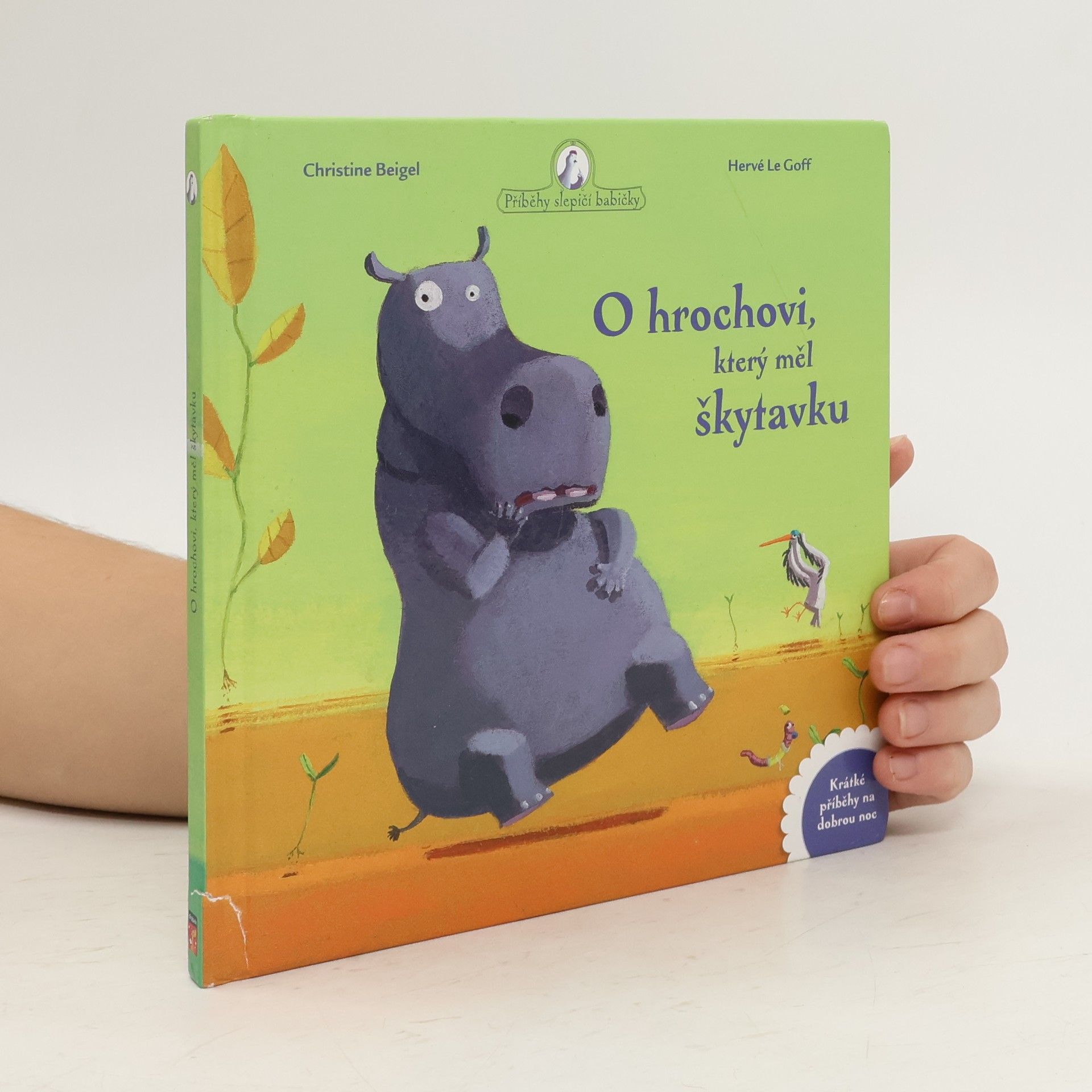 Christine Beigel O hrochovi, který měl škytavku