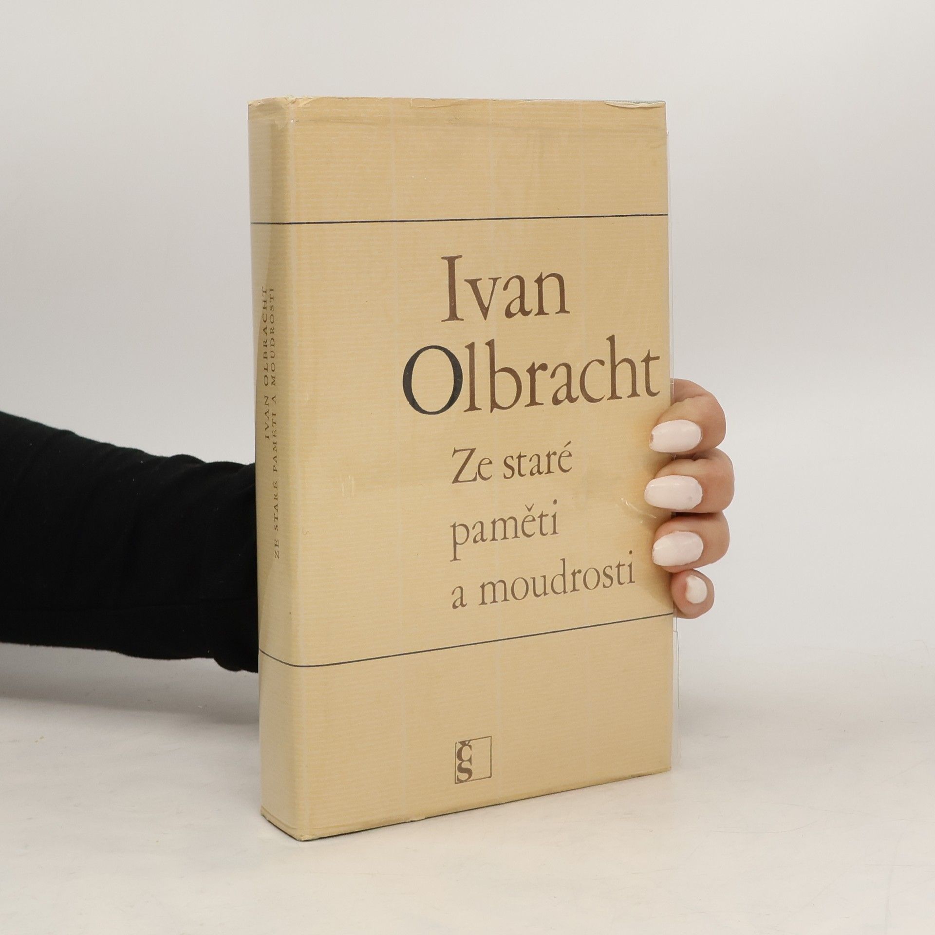 Ivan Olbracht Ze staré paměti a moudrosti