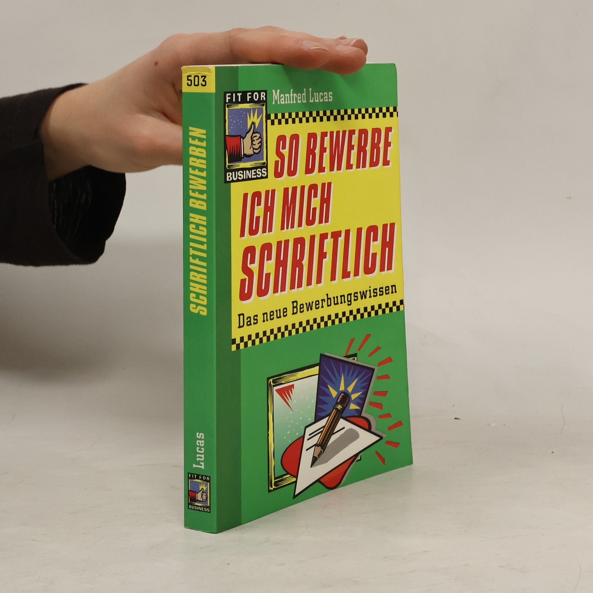 So bewerbe ich mich schriftlich