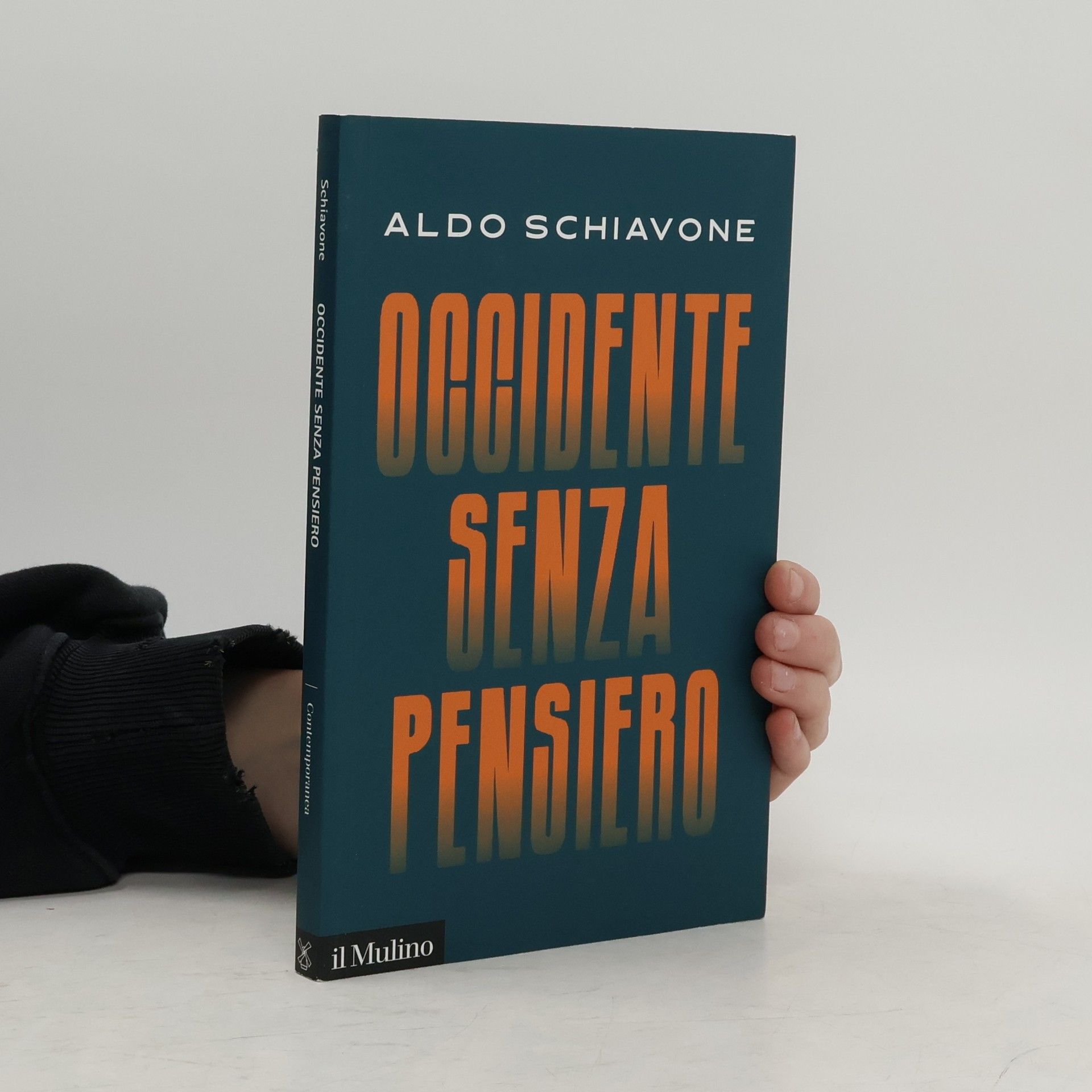 Aldo Schiavone Occidente senza pensiero