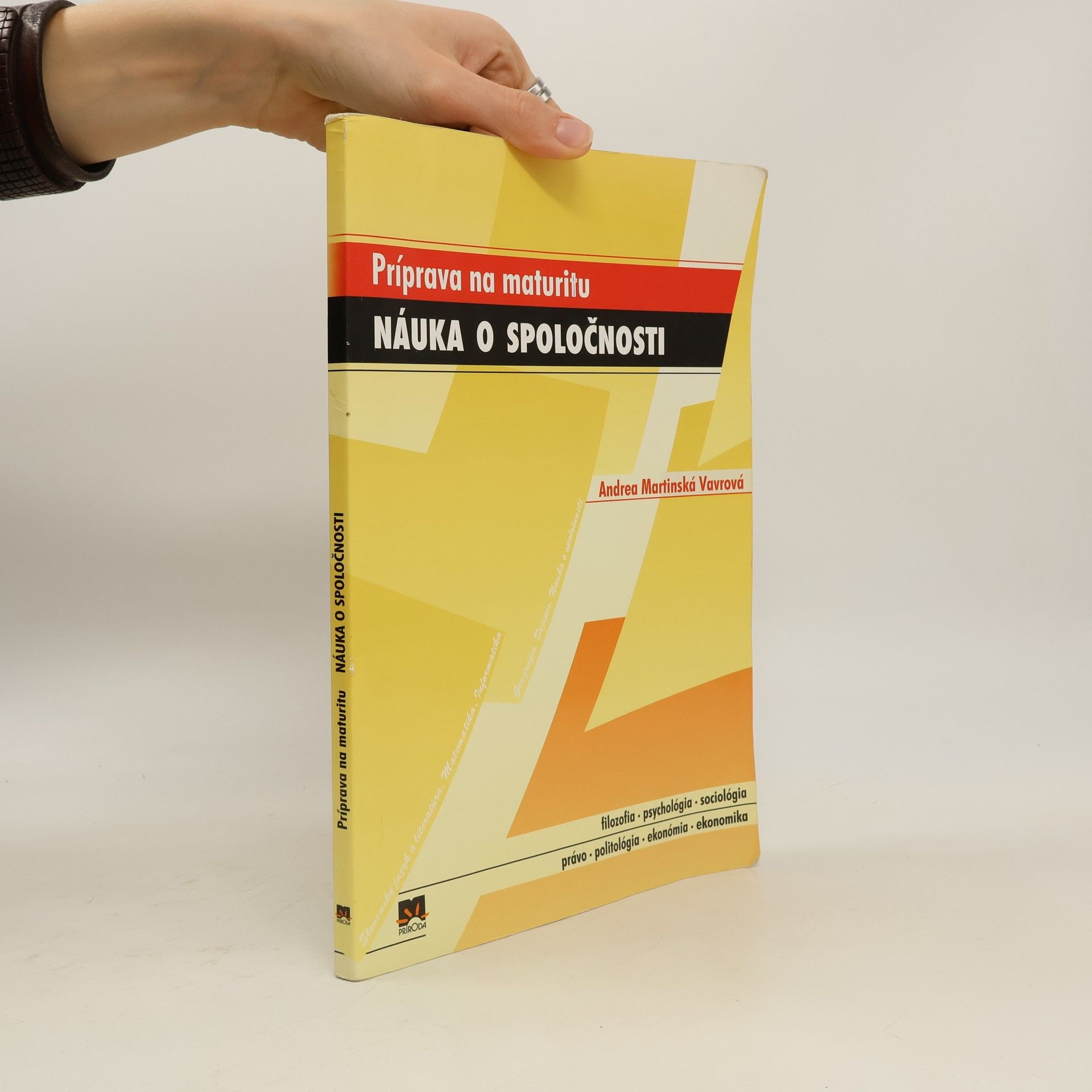 Andrea Martinská Vavrová Náuka o spoločnosti - Príprava na maturitu